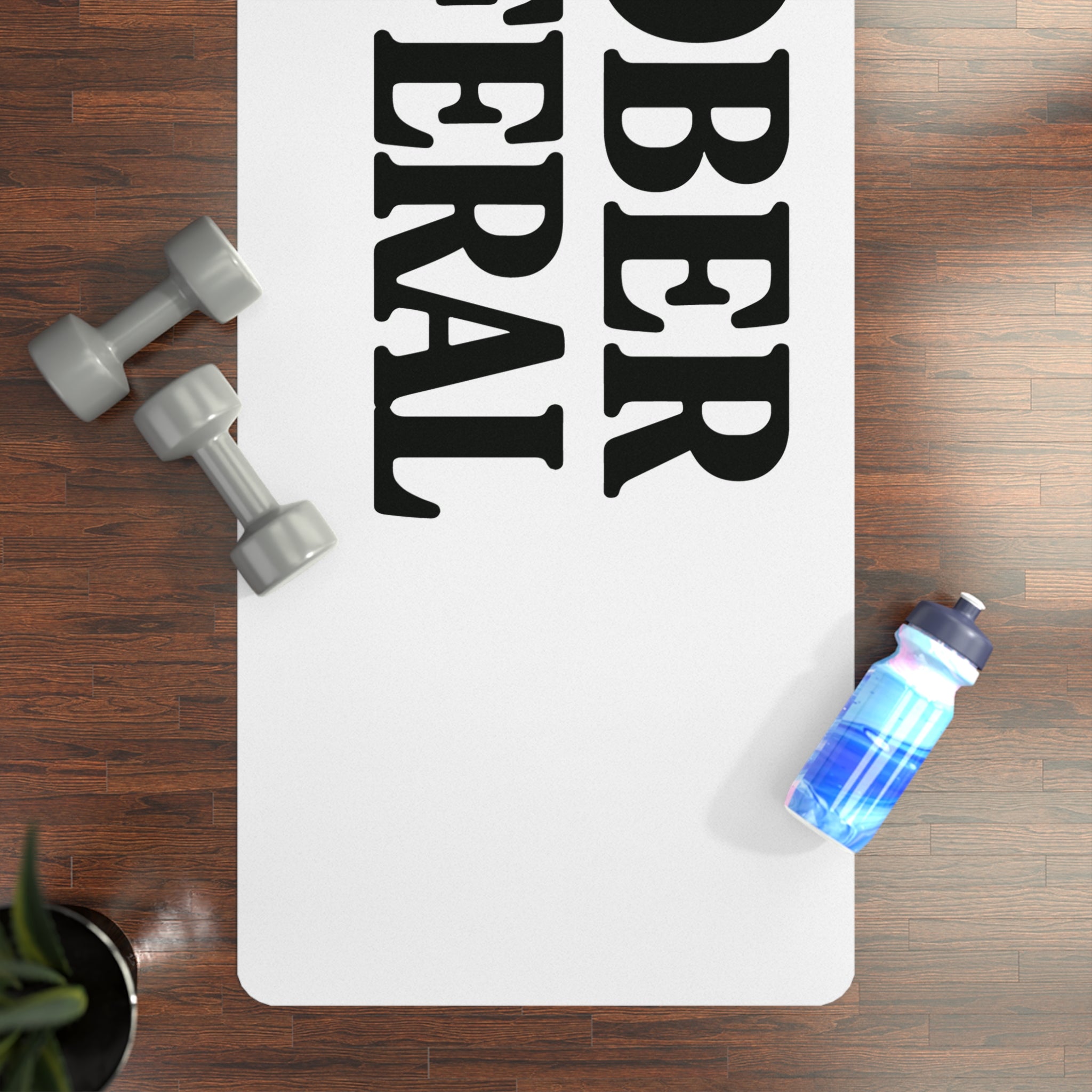 Yoga Mat — “Sober & Feral” Bold Typography Rubber Mat