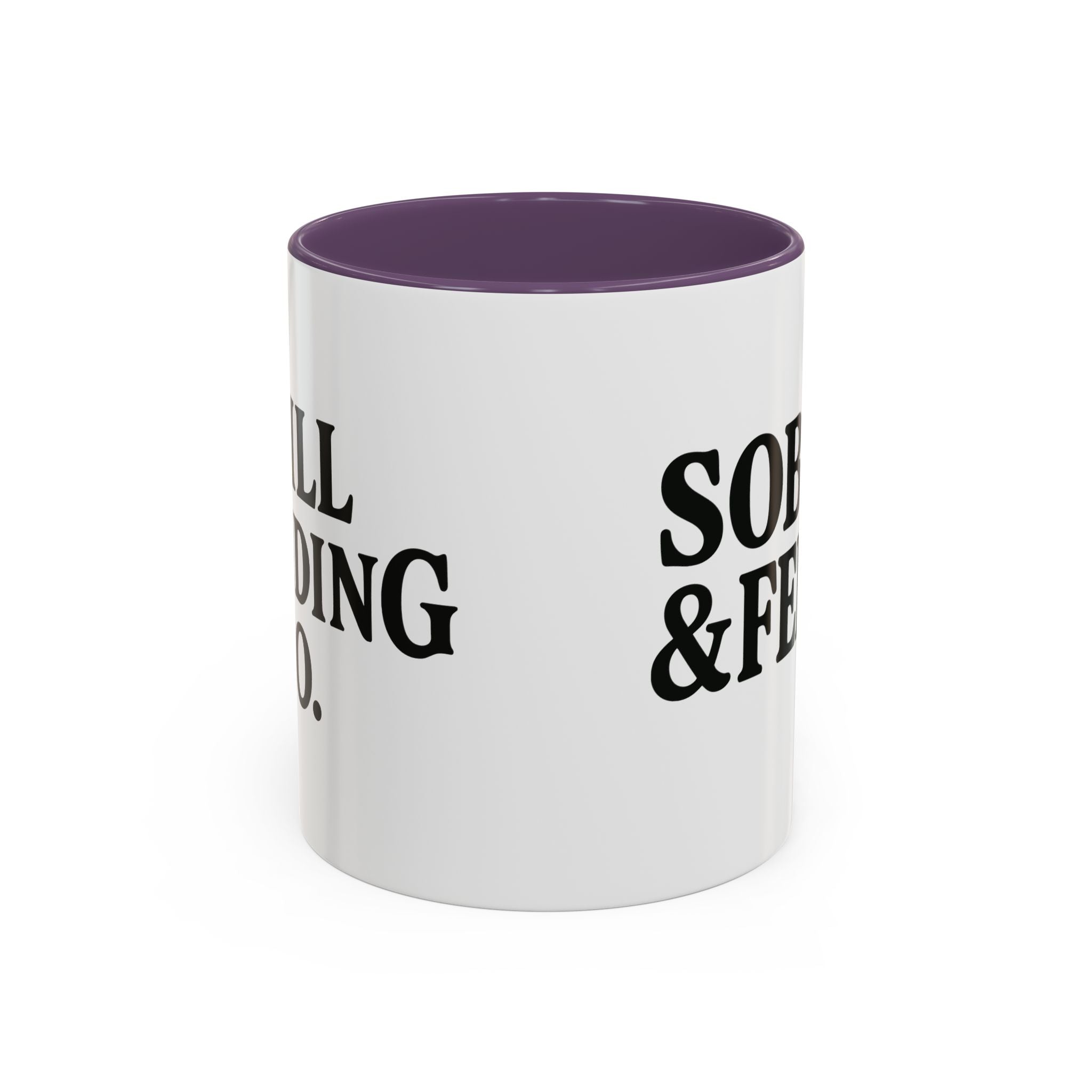 Sober & Feral Accent Coffee Mug — Funny Recovery Gift, 11/15oz Ceramic