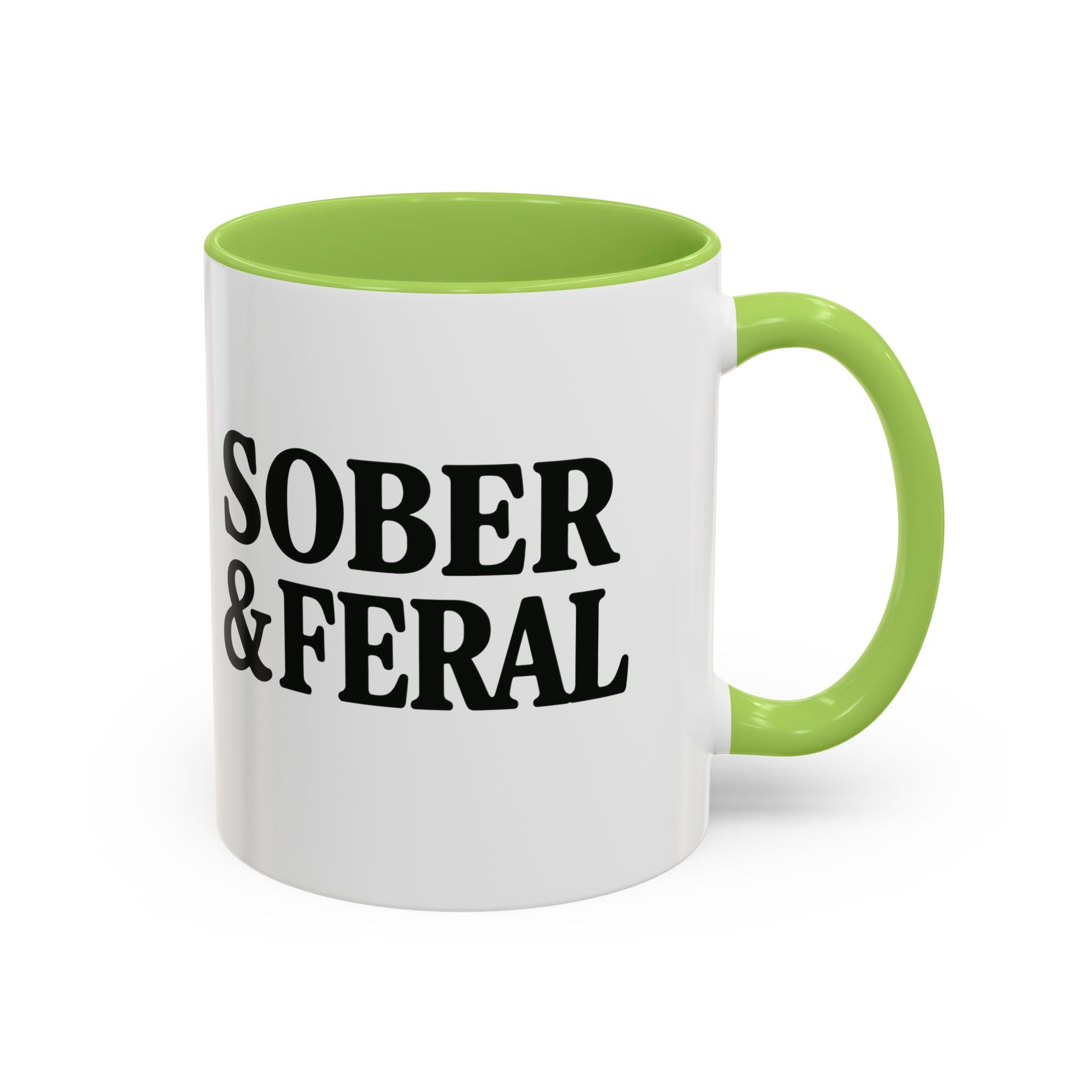 Sober & Feral Accent Coffee Mug — Funny Recovery Gift, 11/15oz Ceramic