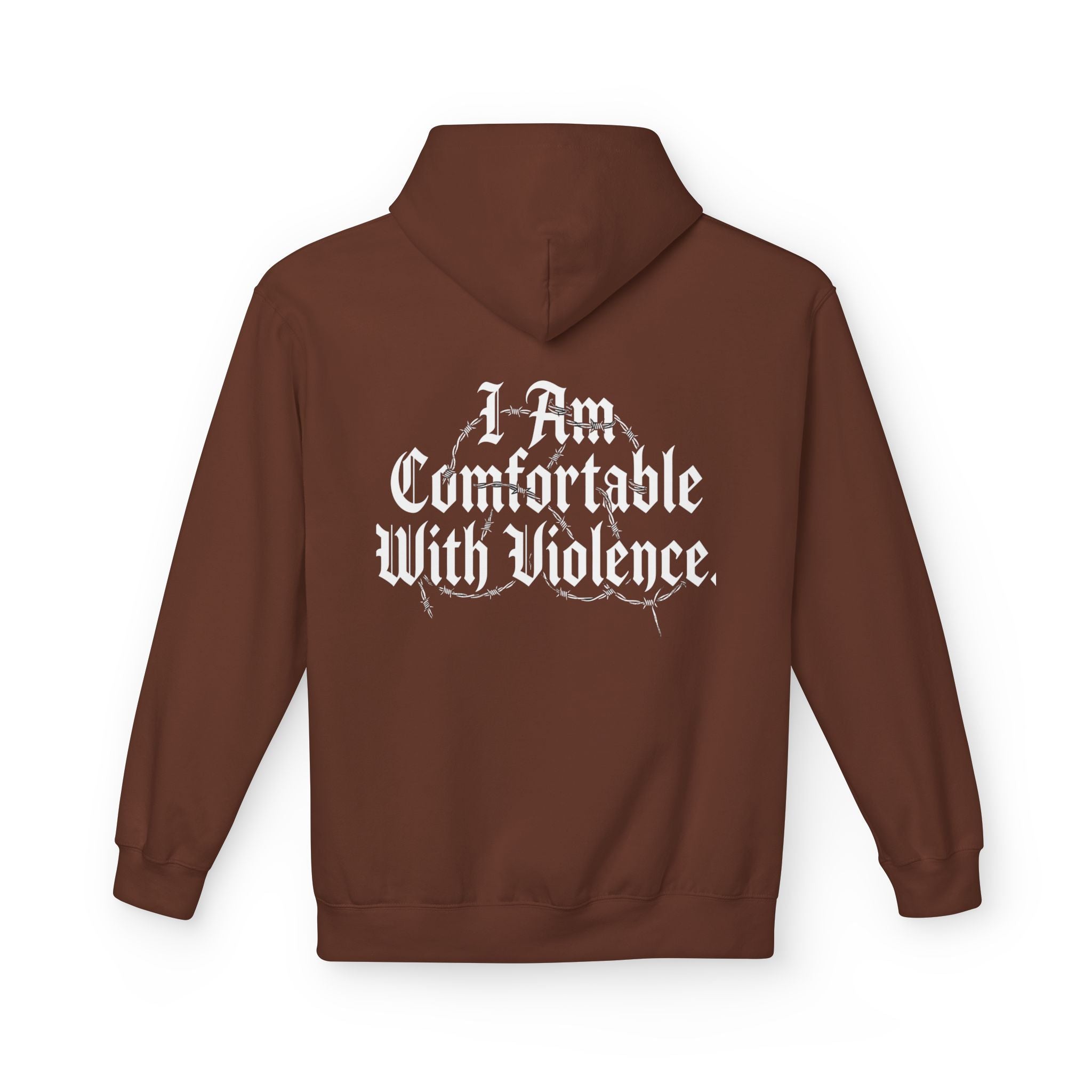 Hoodie - "I Am Comfortable With Violence" Gothic Back Print