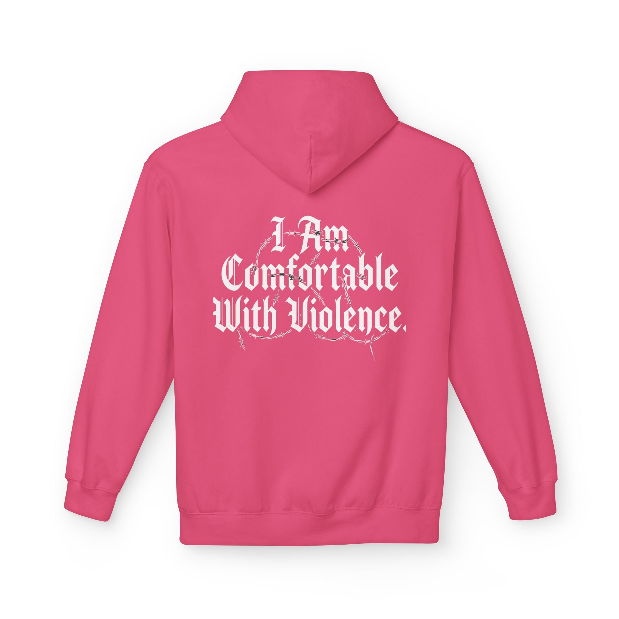 Hoodie - "I Am Comfortable With Violence" Gothic Back Print