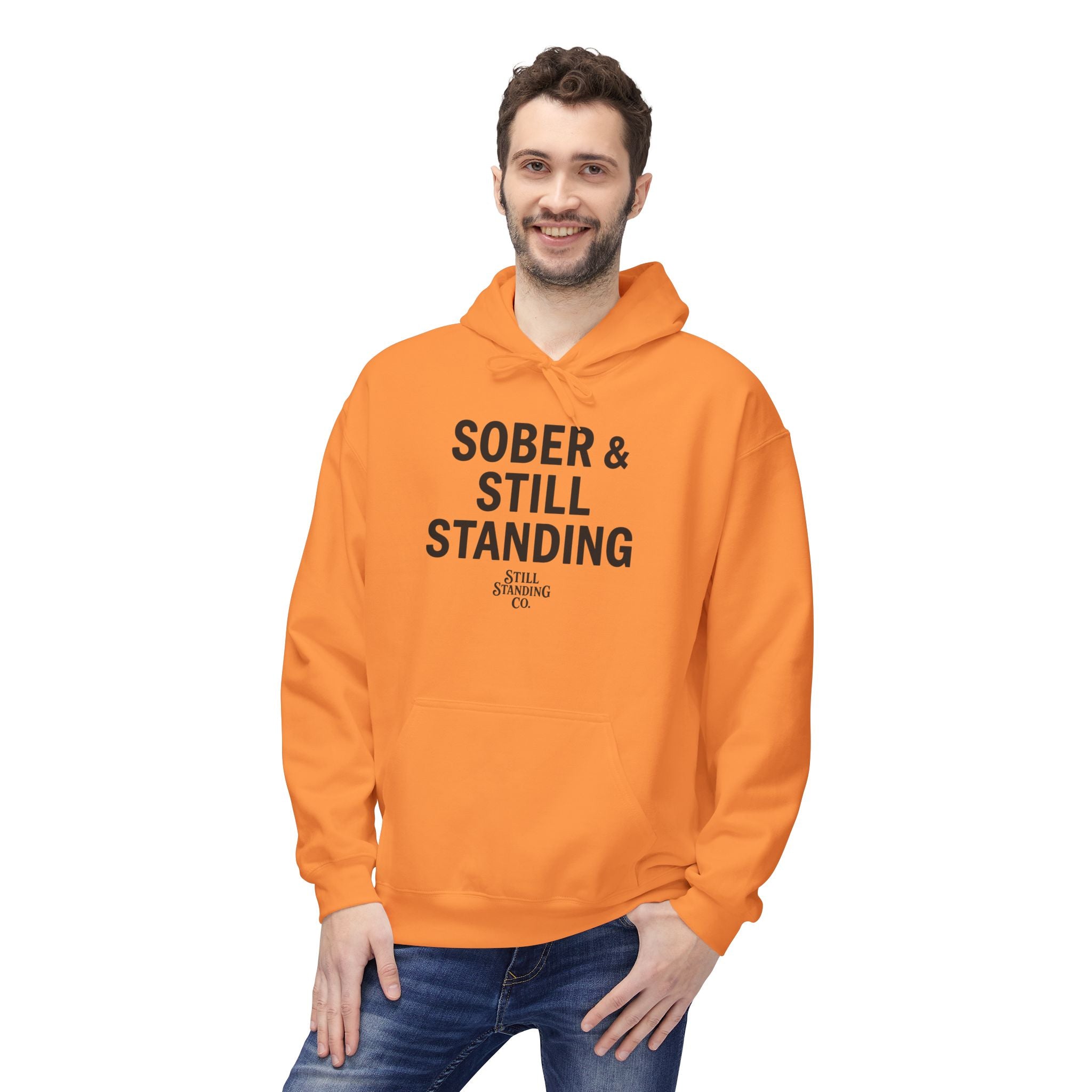 Hoodie — "Sober & Still Standing" Inspirational Recovery Pullover