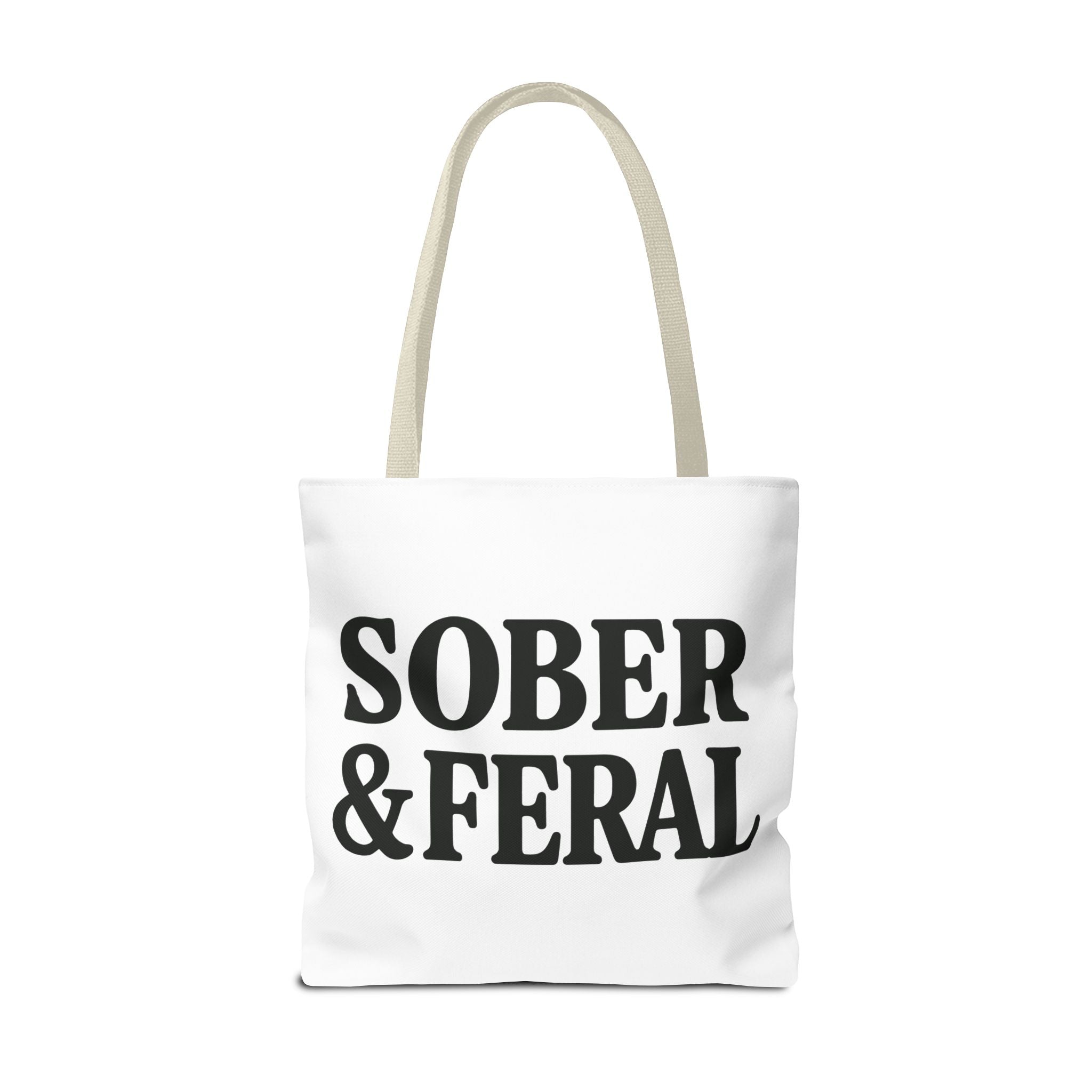 Tote — "Sober & Feral" Printed Canvas Tote Bag