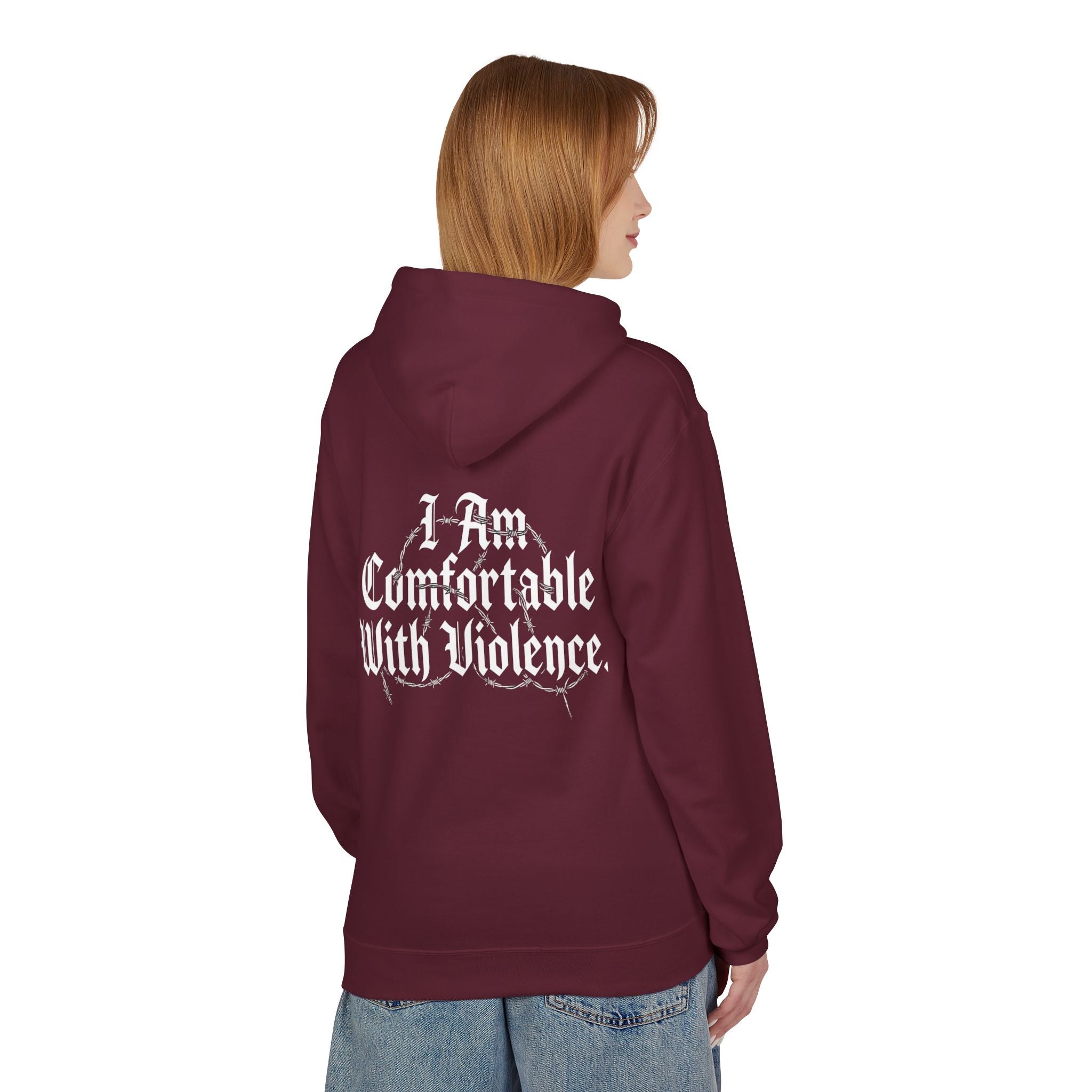 Hoodie - "I Am Comfortable With Violence" Gothic Back Print