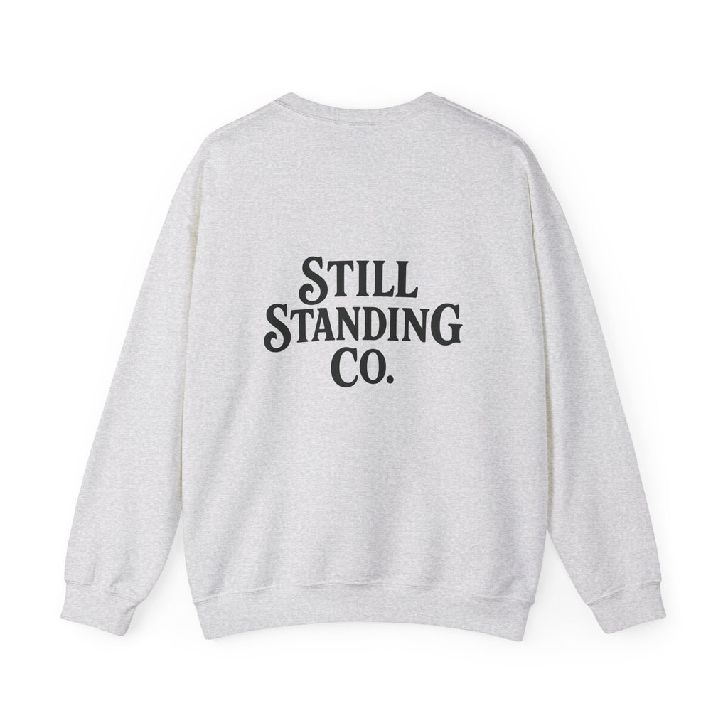 Sober & Feral Sweatshirt — “Still Standing Co.” Crewneck