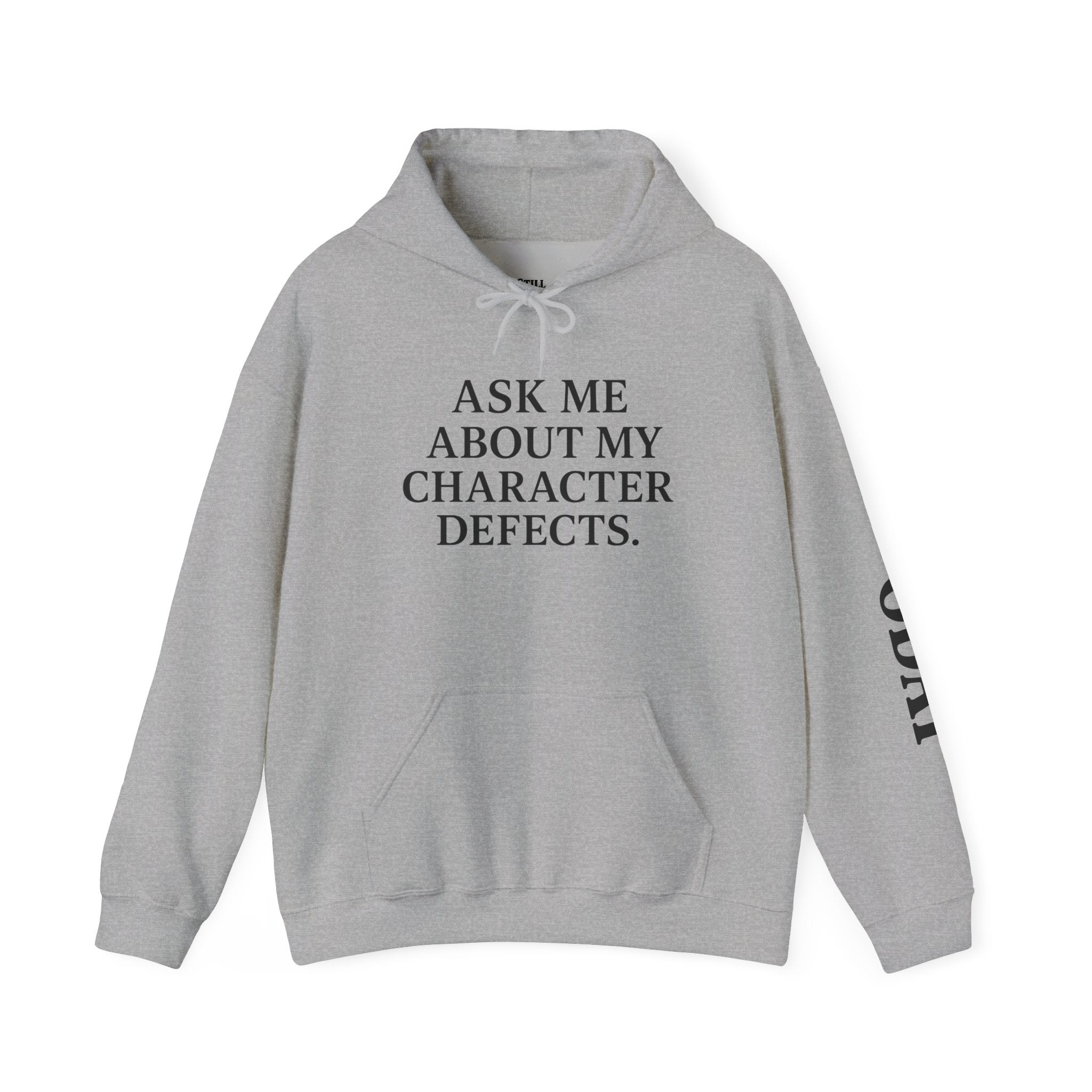 Ask Me About My Character Defects Hoodie — Still Standing Co. Graphic Pullover