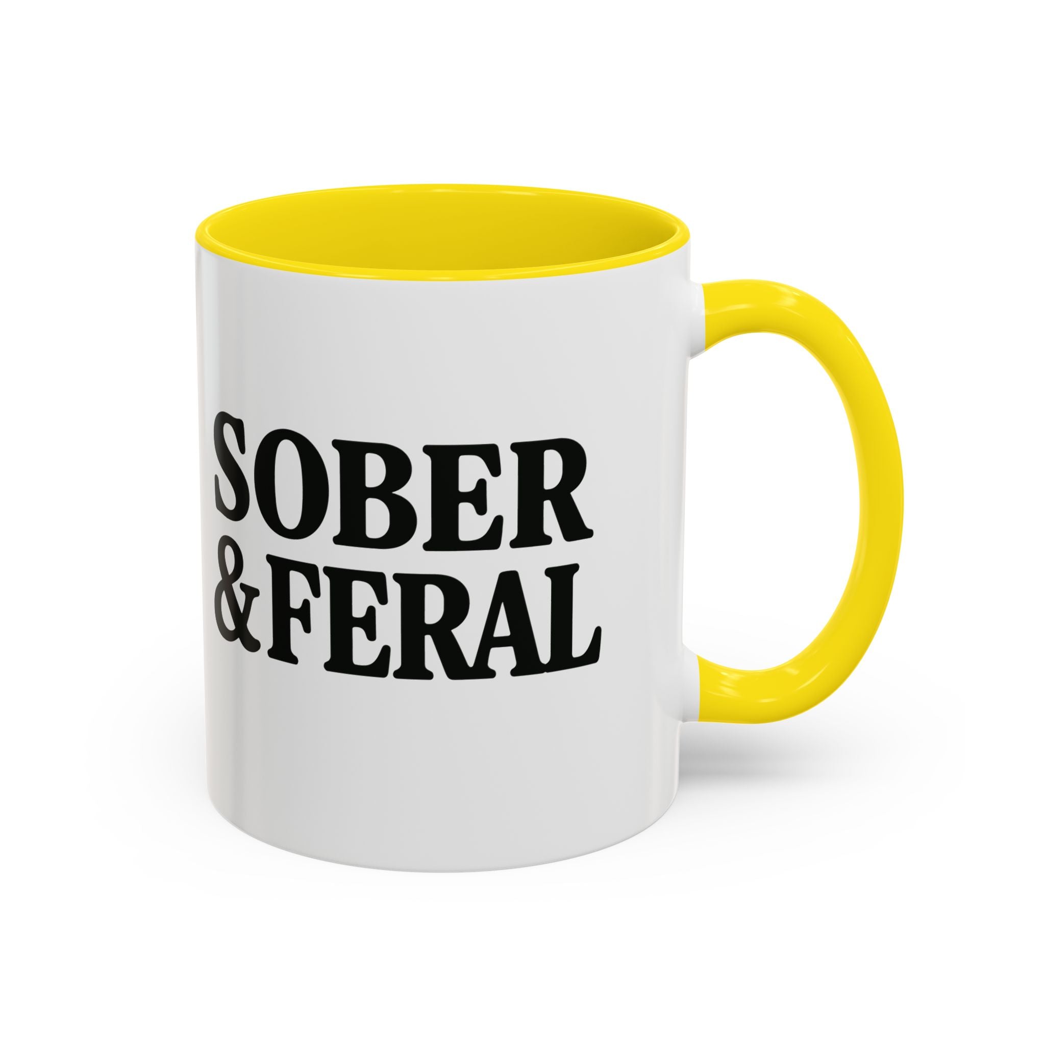 Sober & Feral Accent Coffee Mug — Funny Recovery Gift, 11/15oz Ceramic
