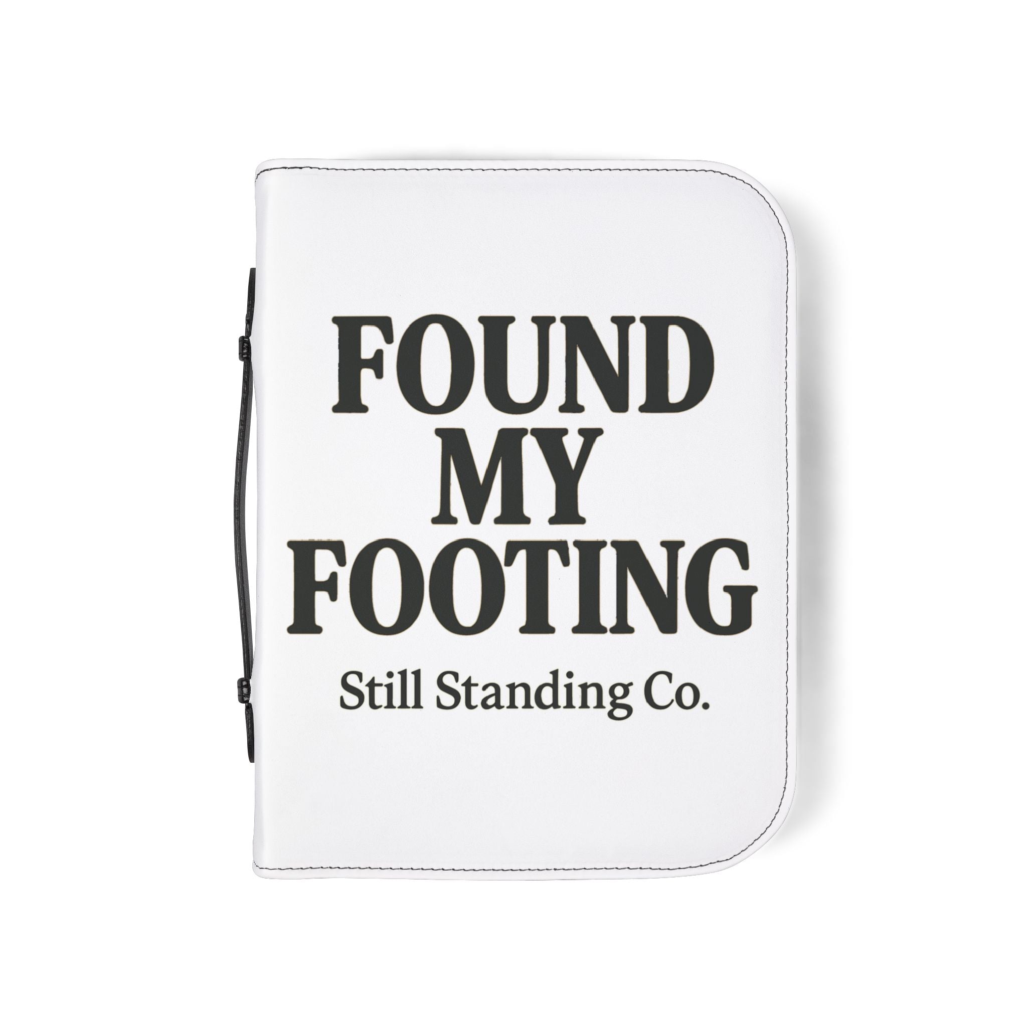 Bible Cover — "Found My Footing" Zippered Bible Case (Still Standing Co.)