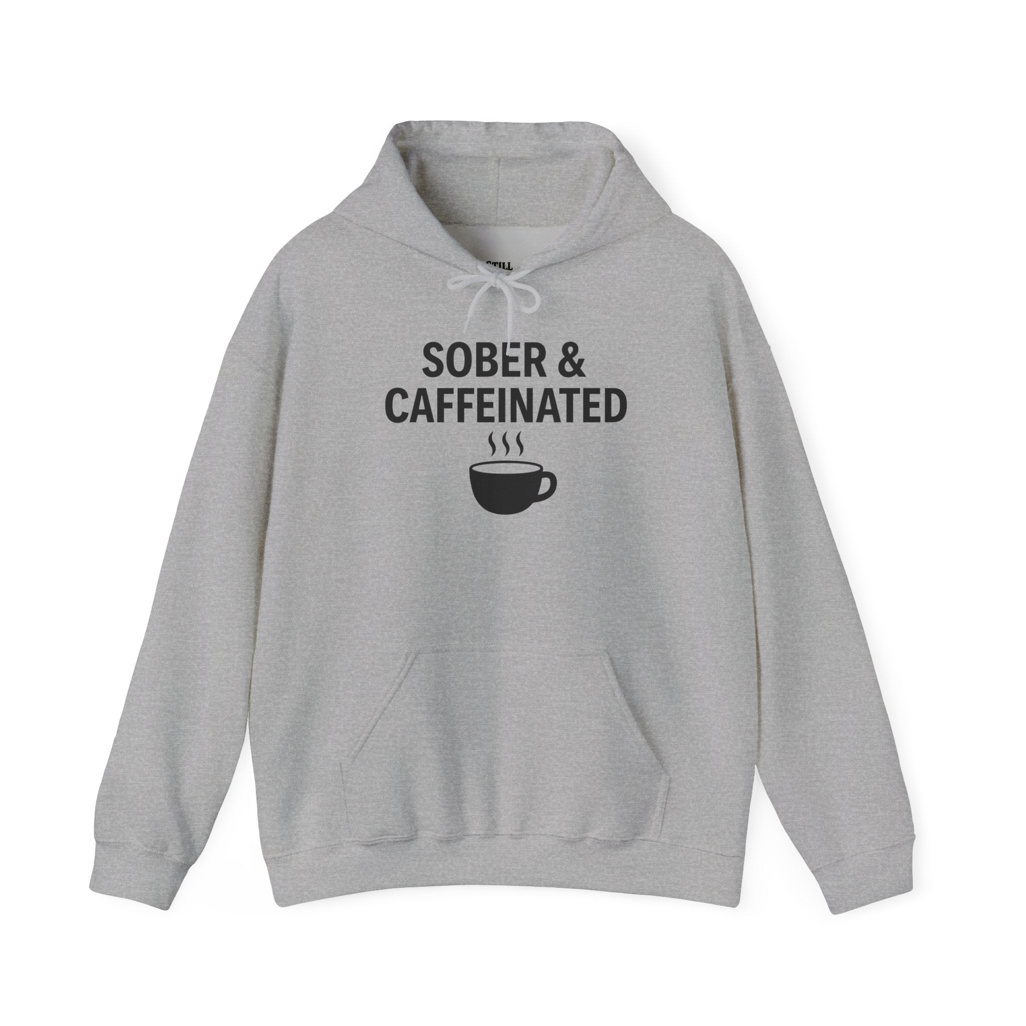 Sober & Caffeinated Hoodie – Funny Coffee Recovery Sweatshirt