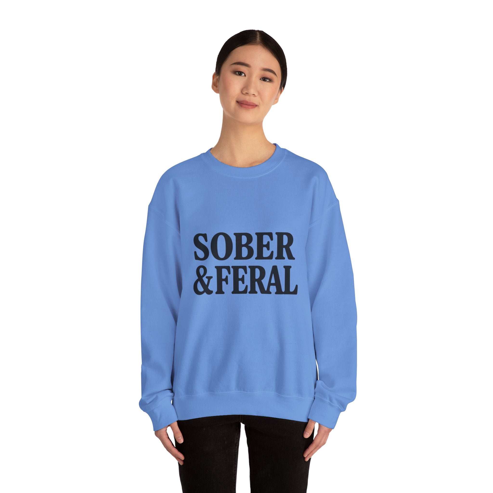 Sober & Feral Sweatshirt — “Still Standing Co.” Crewneck