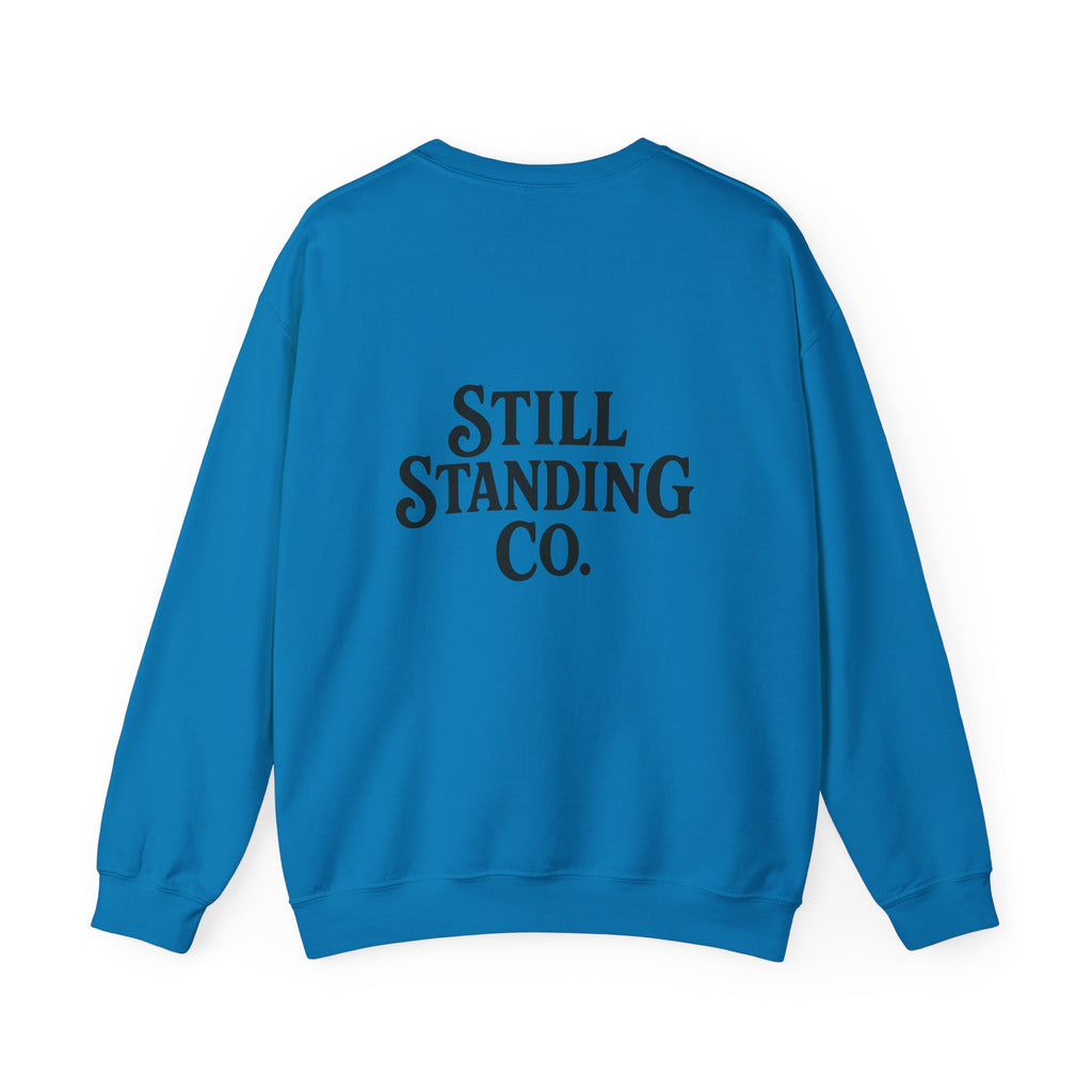 Sober & Feral Sweatshirt — “Still Standing Co.” Crewneck