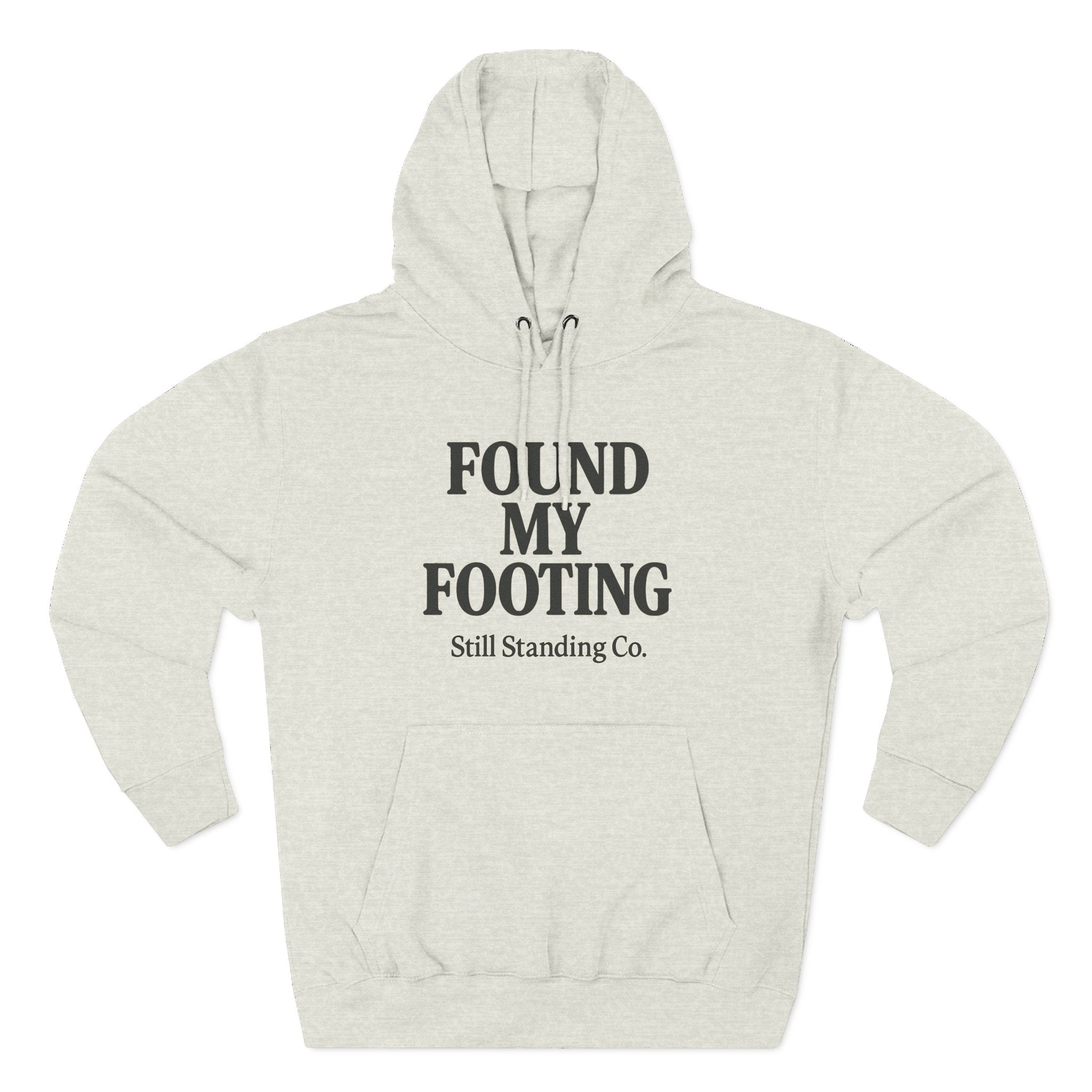 Found My Footing Hoodie — "Found My Footing" Inspirational Fleece Hoodie