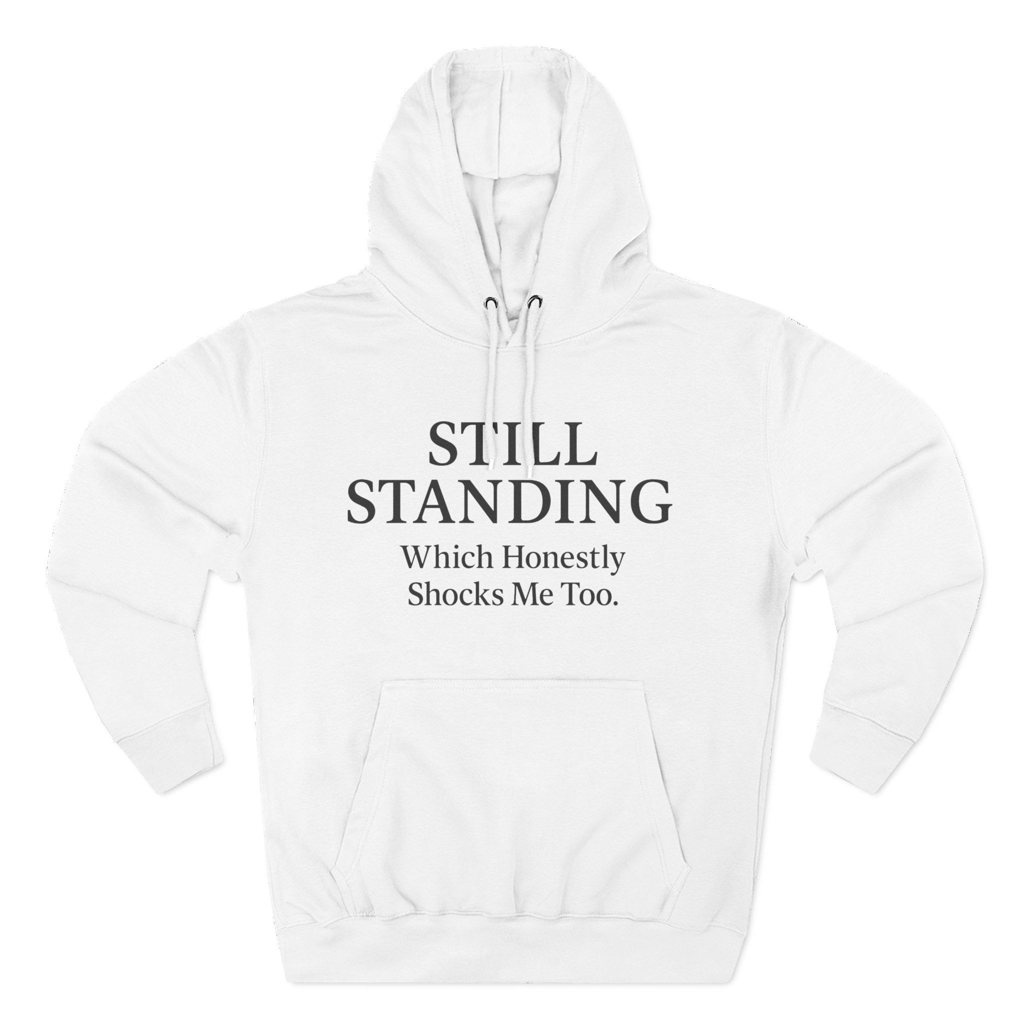 Hoodie - "Still Standing" Inspirational Fleece Hoodie