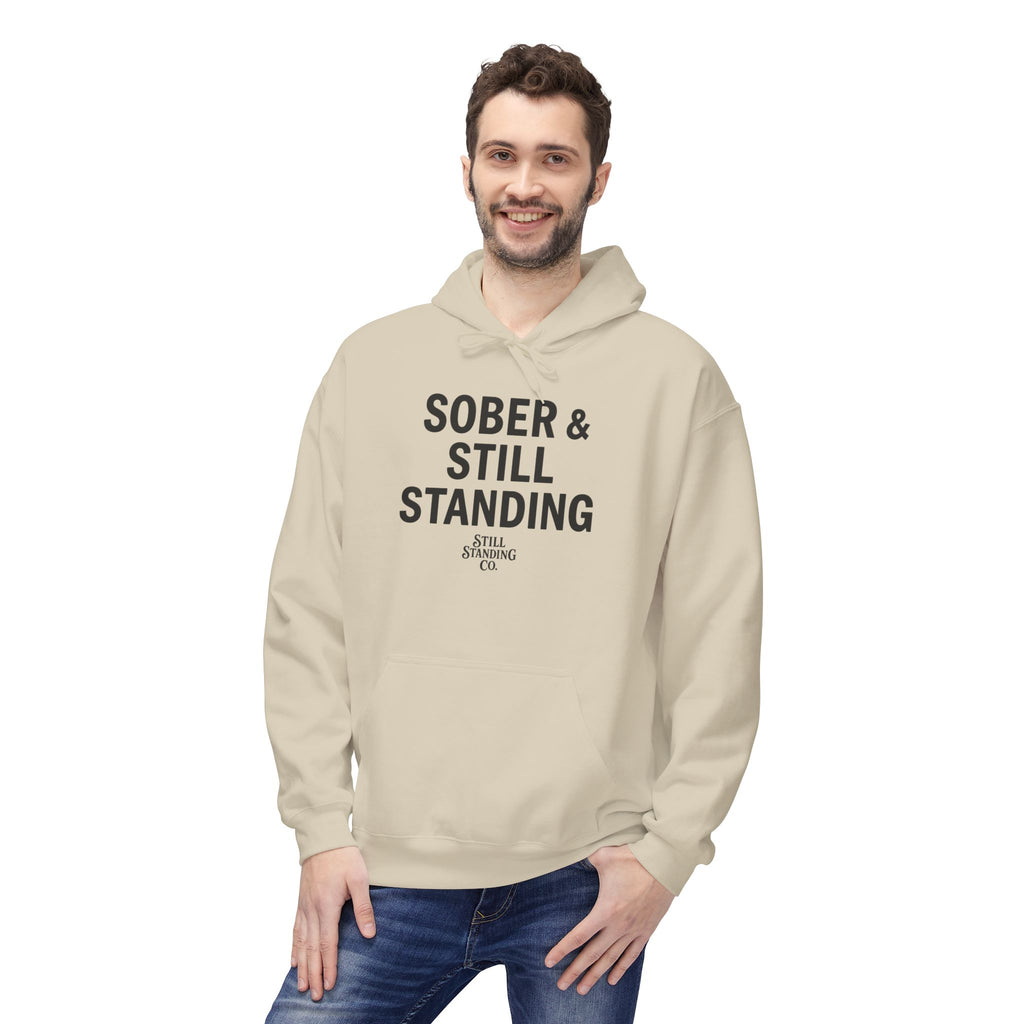 Hoodie — "Sober & Still Standing" Inspirational Recovery Pullover
