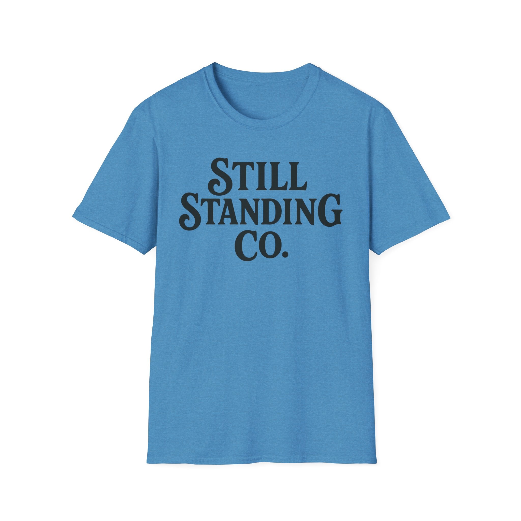 Still Standing Co. T-Shirt — Inspirational Graphic Tee