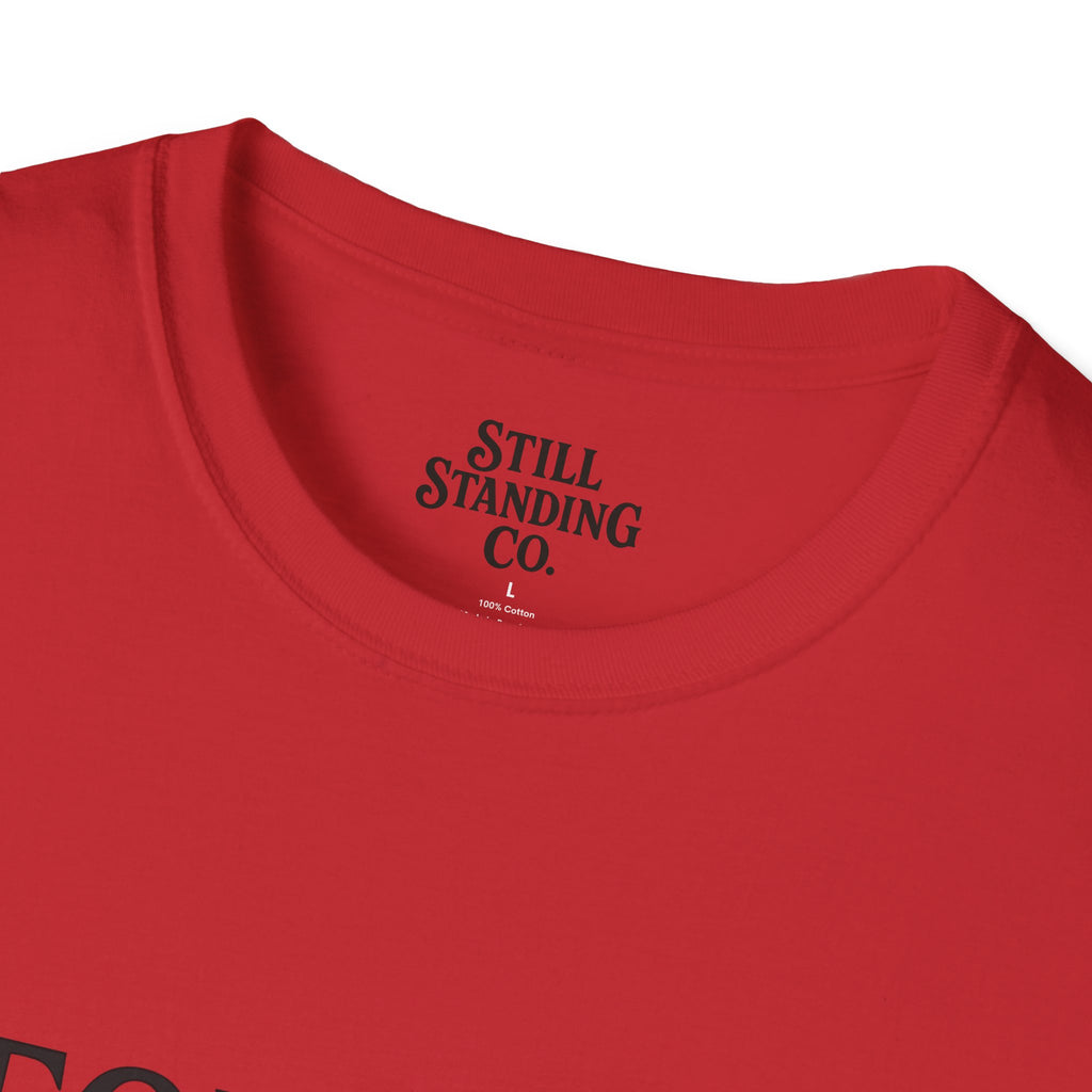 Memorial Tribute T-Shirt — "For The Ones Who Didn't Make It"