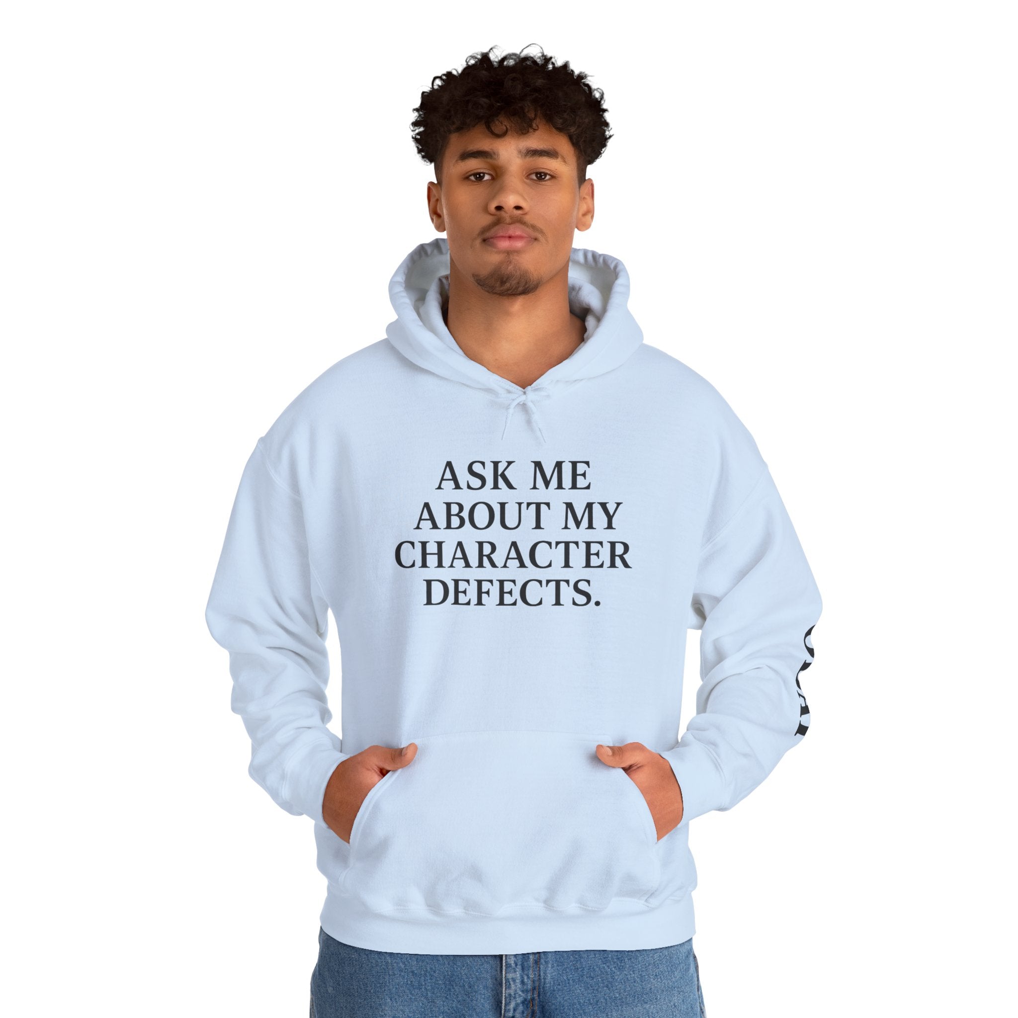 Ask Me About My Character Defects Hoodie — Still Standing Co. Graphic Pullover
