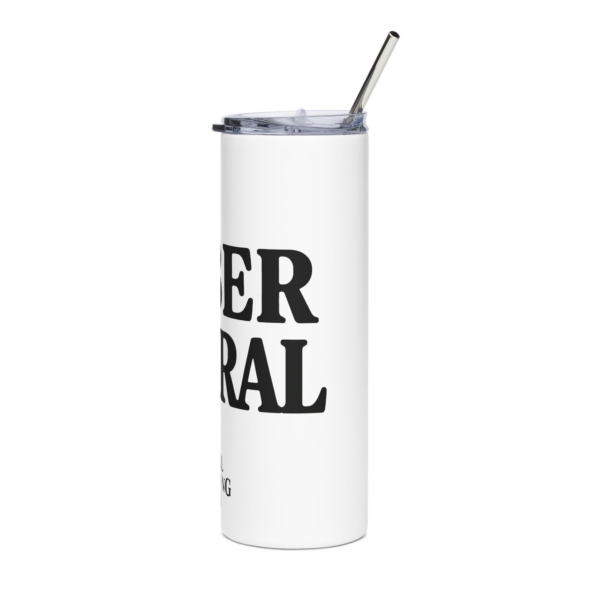 20oz Stainless Tumbler — 'Sober & Feral' Inspirational Travel Mug