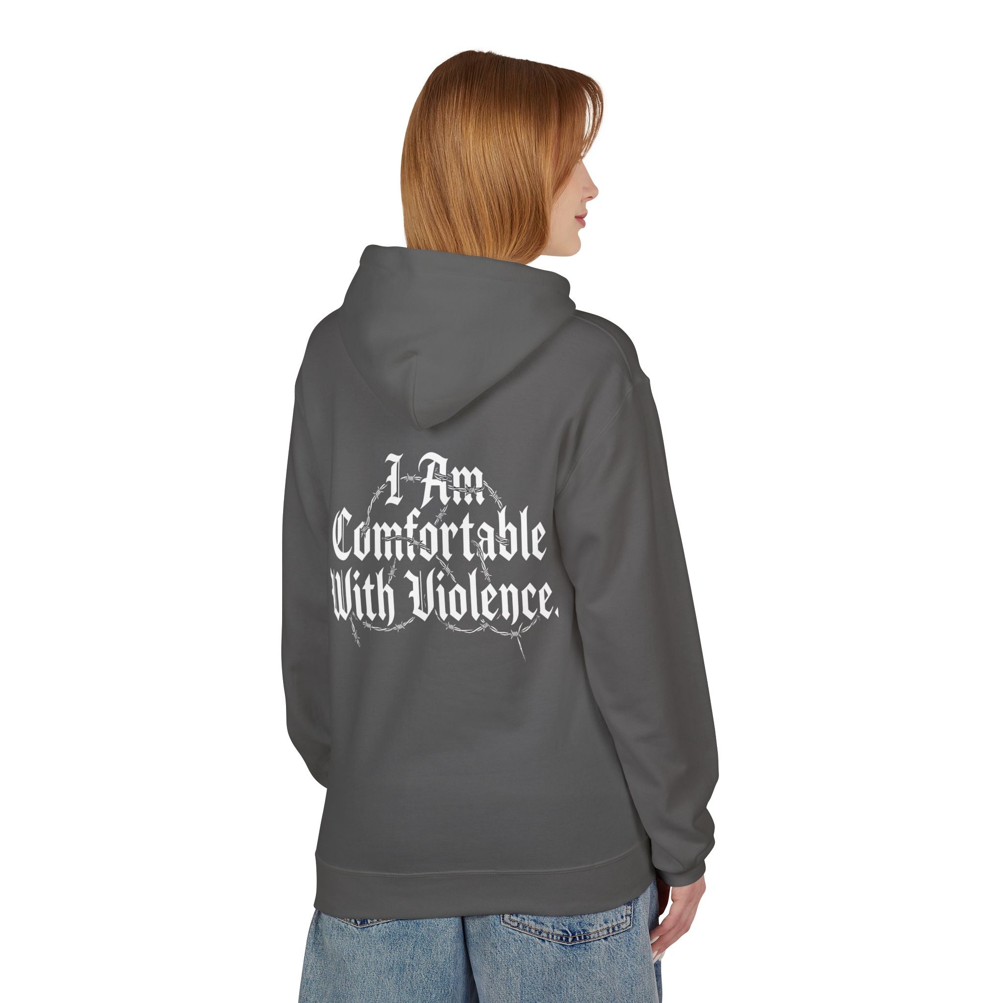 Hoodie - "I Am Comfortable With Violence" Gothic Back Print