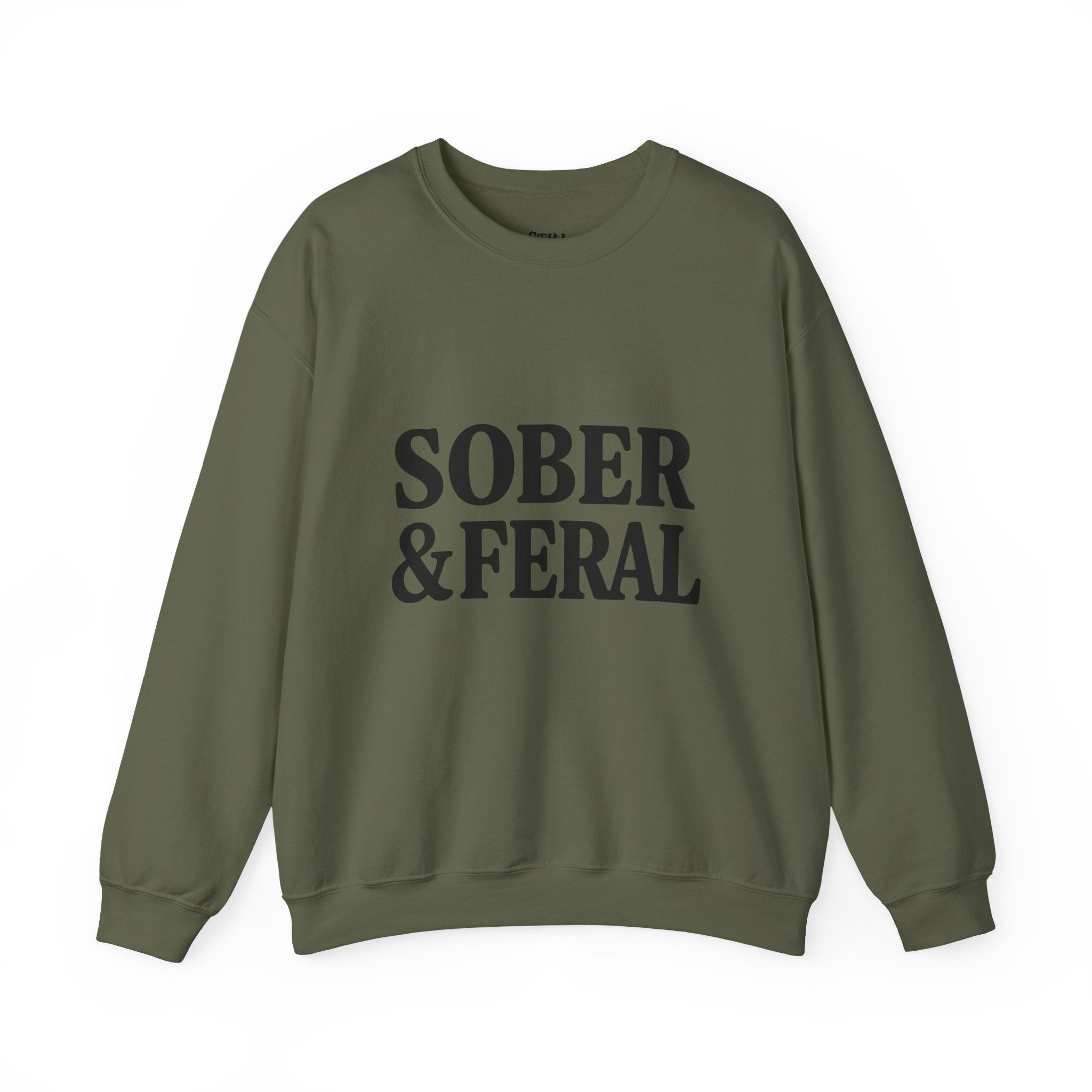 Sober & Feral Sweatshirt — “Still Standing Co.” Crewneck