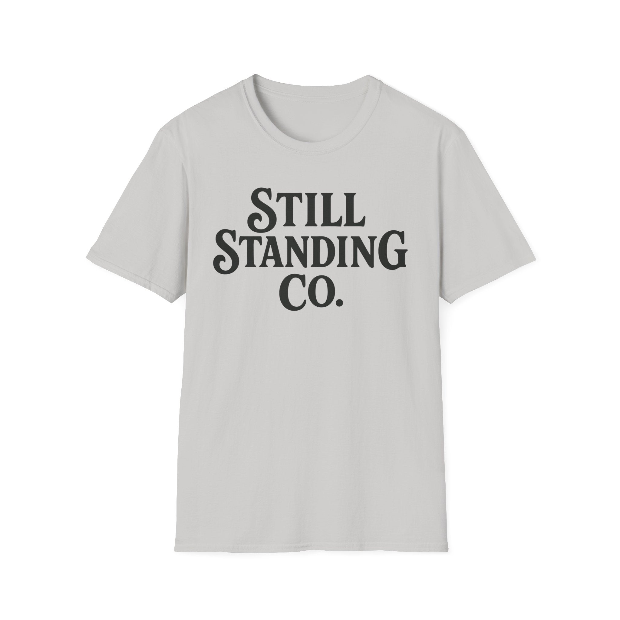 Still Standing Co. T-Shirt — Inspirational Graphic Tee