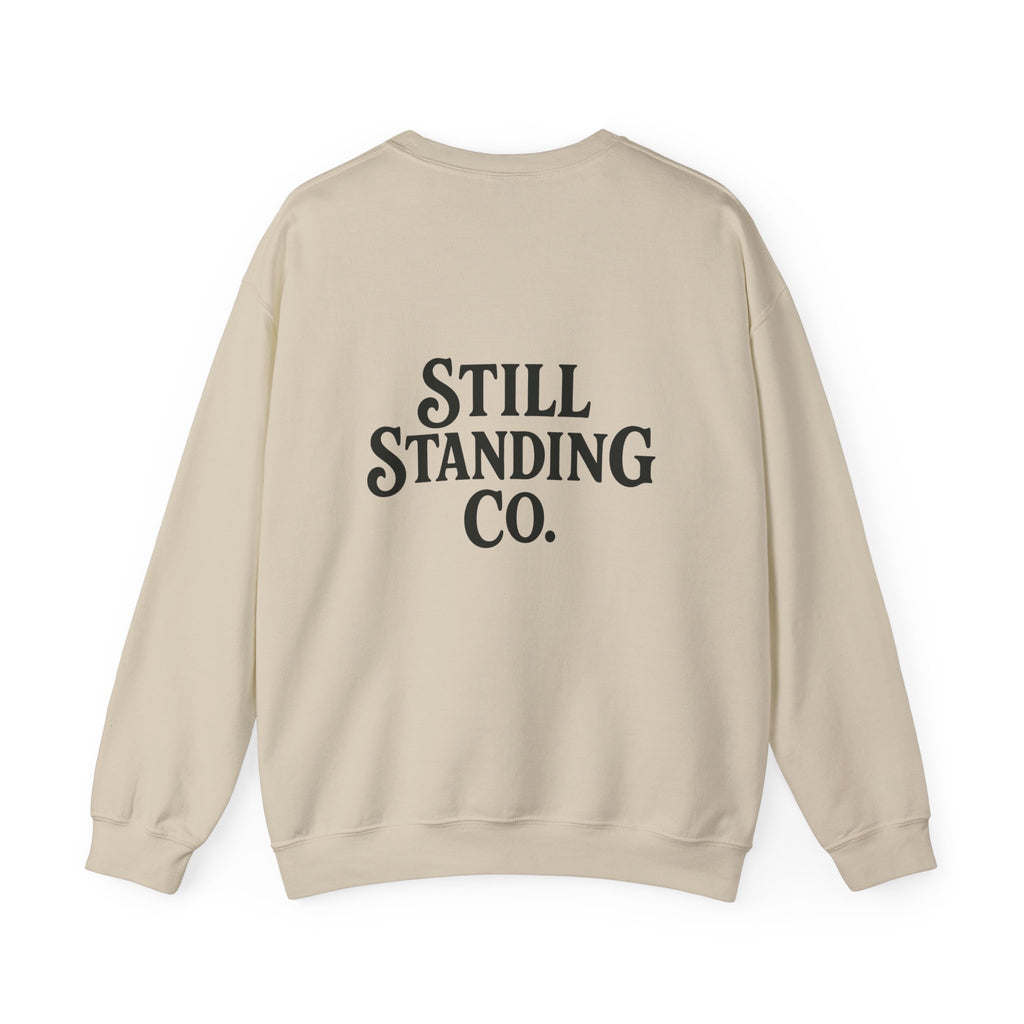 Crewneck Sweatshirt — "Messy. Honest. Healing." Inspirational Still Standing Co.