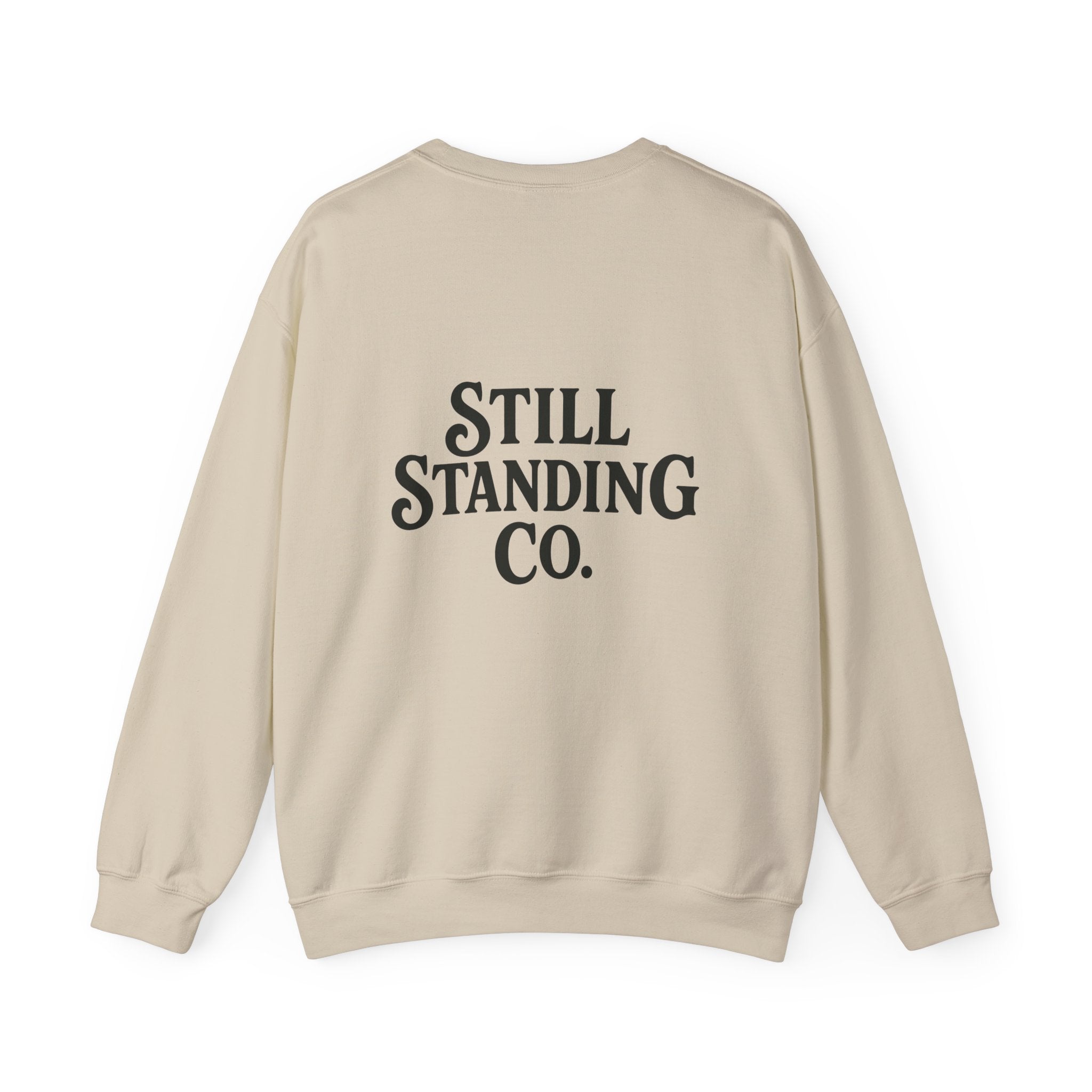 Crewneck Sweatshirt — "Messy. Honest. Healing." Inspirational Still Standing Co.