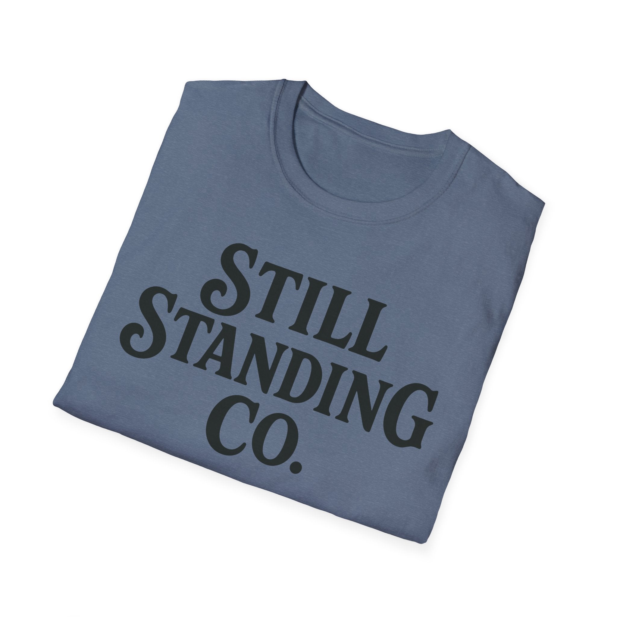 Still Standing Co. T-Shirt — Inspirational Graphic Tee