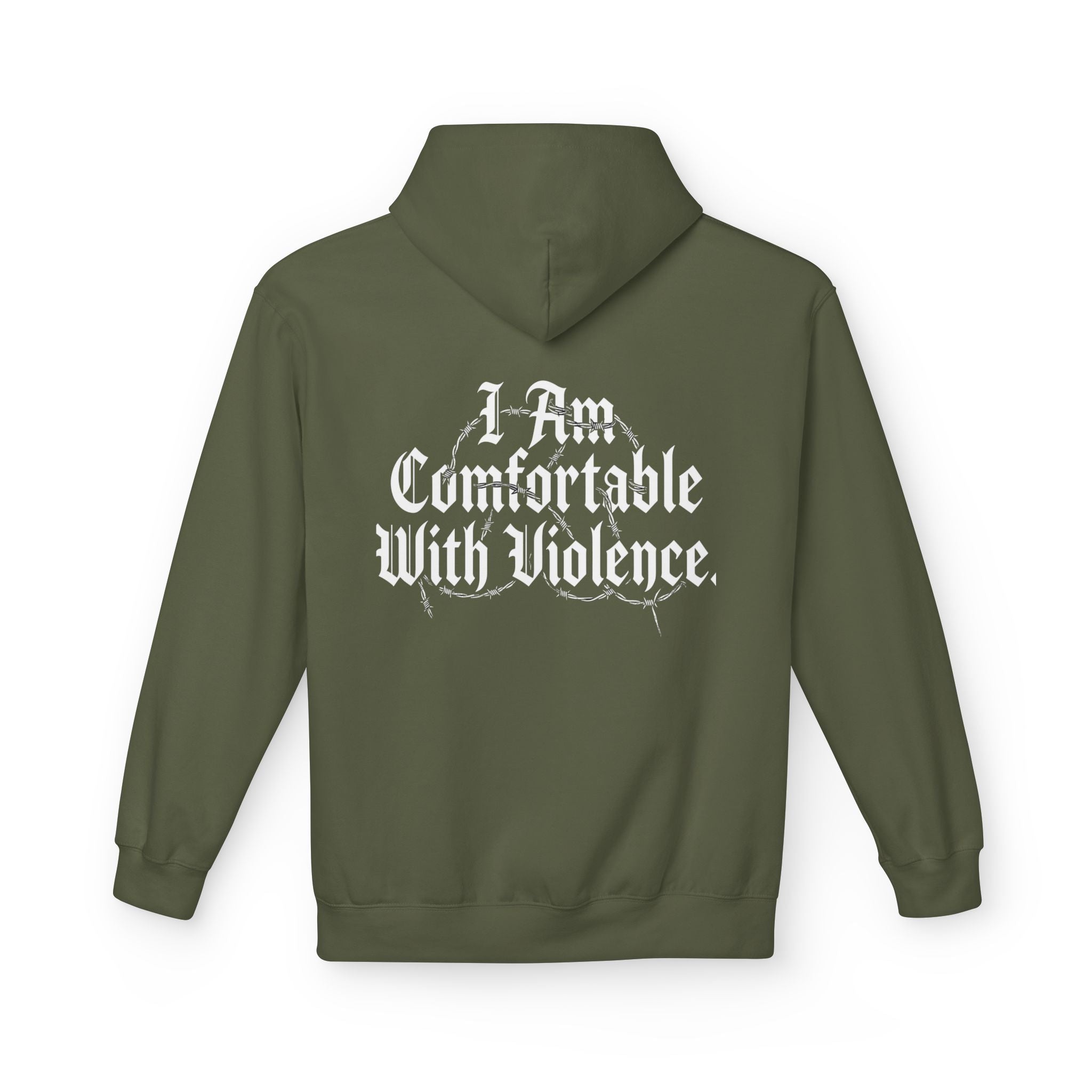 Hoodie - "I Am Comfortable With Violence" Gothic Back Print