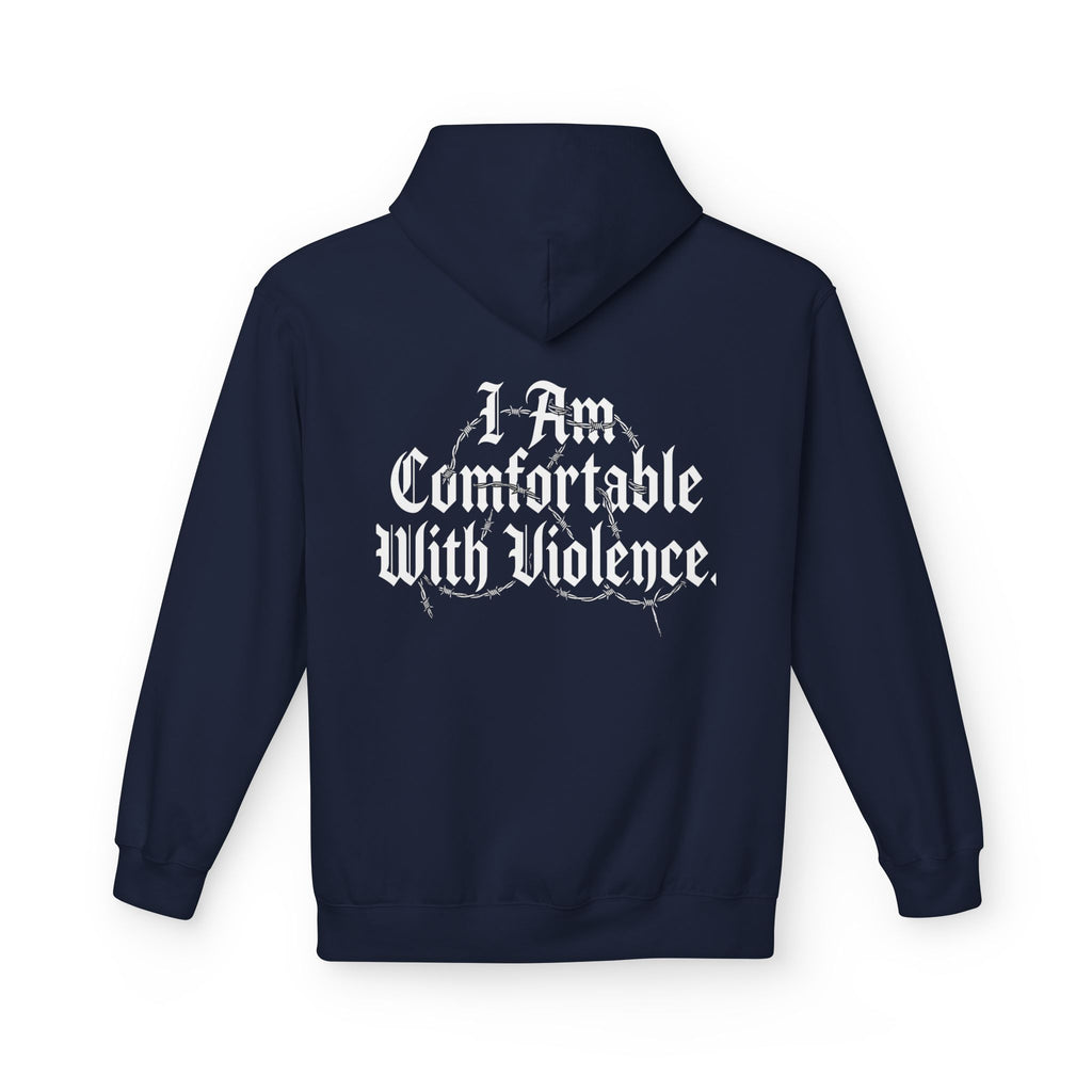 Hoodie - "I Am Comfortable With Violence" Gothic Back Print