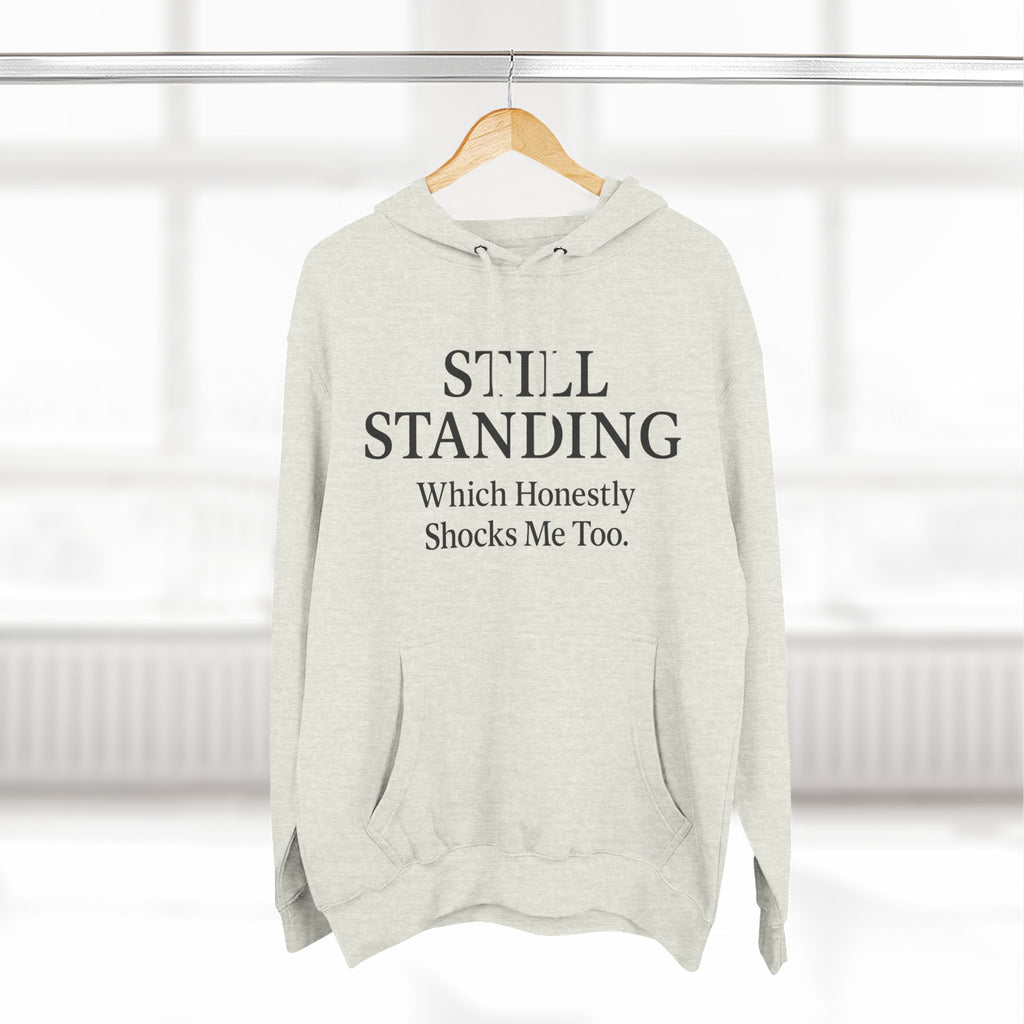 Hoodie - "Still Standing" Inspirational Fleece Hoodie