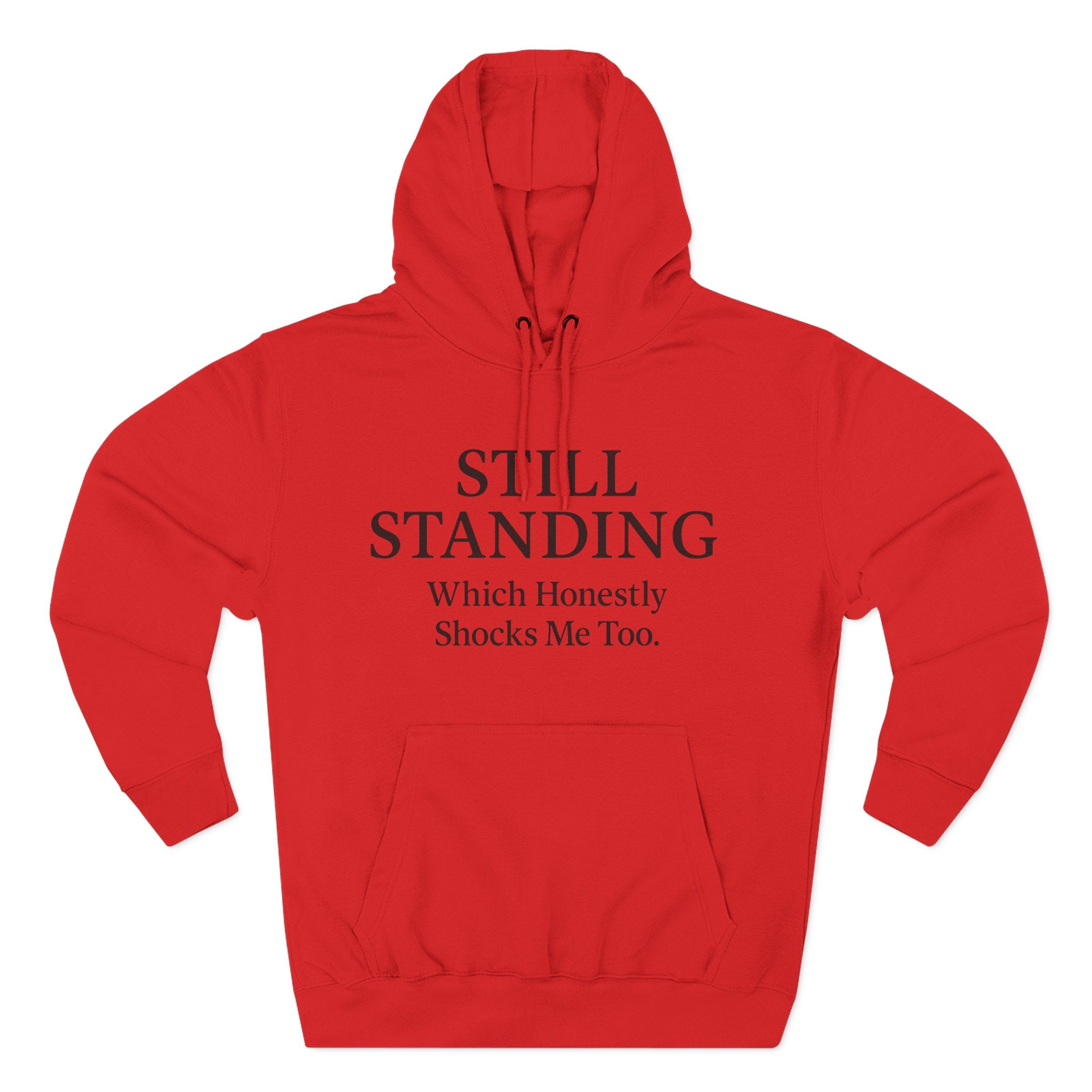 Hoodie - "Still Standing" Inspirational Fleece Hoodie