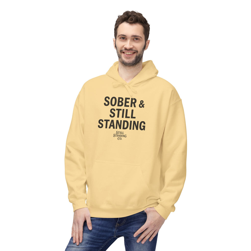 Hoodie — "Sober & Still Standing" Inspirational Recovery Pullover