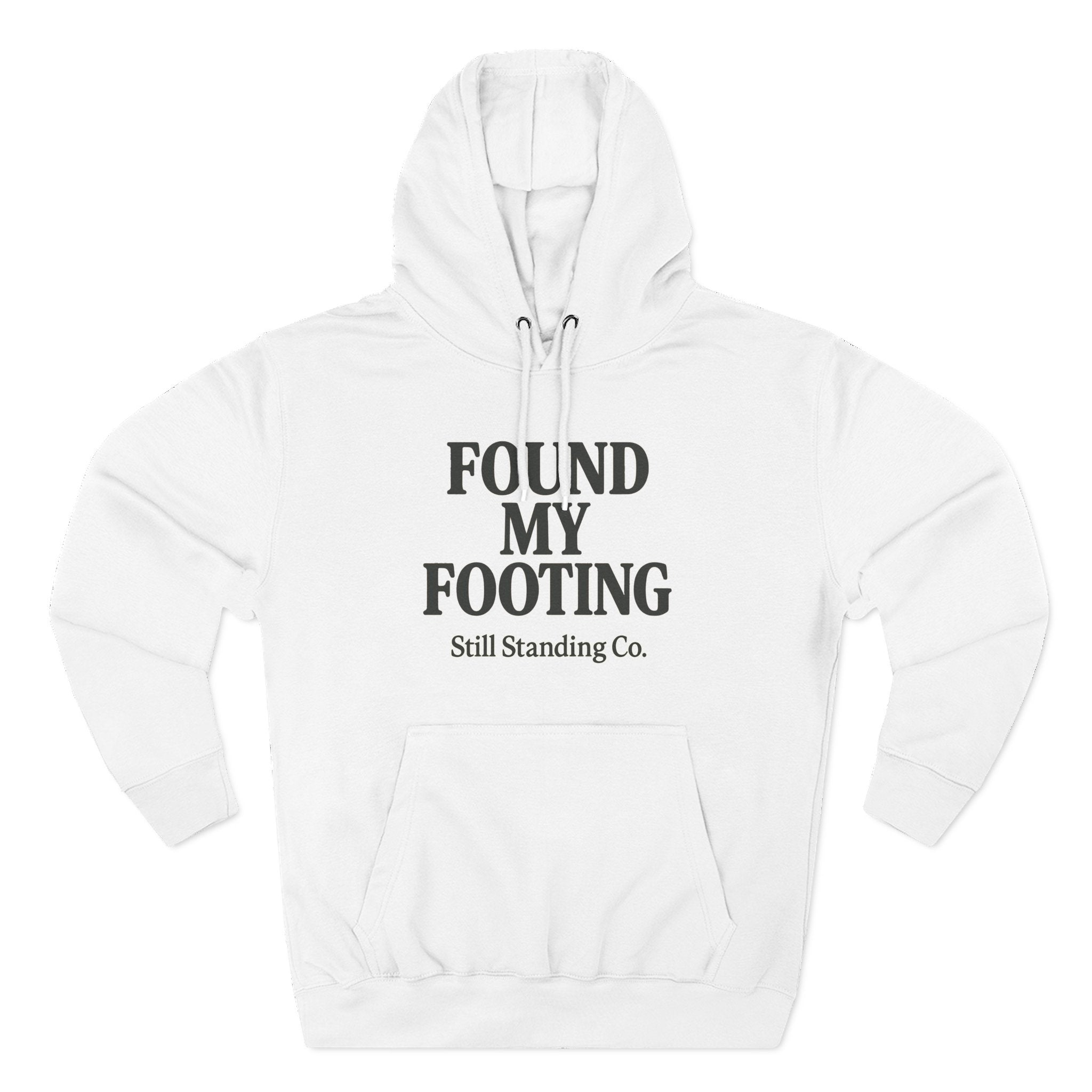 Found My Footing Hoodie — "Found My Footing" Inspirational Fleece Hoodie