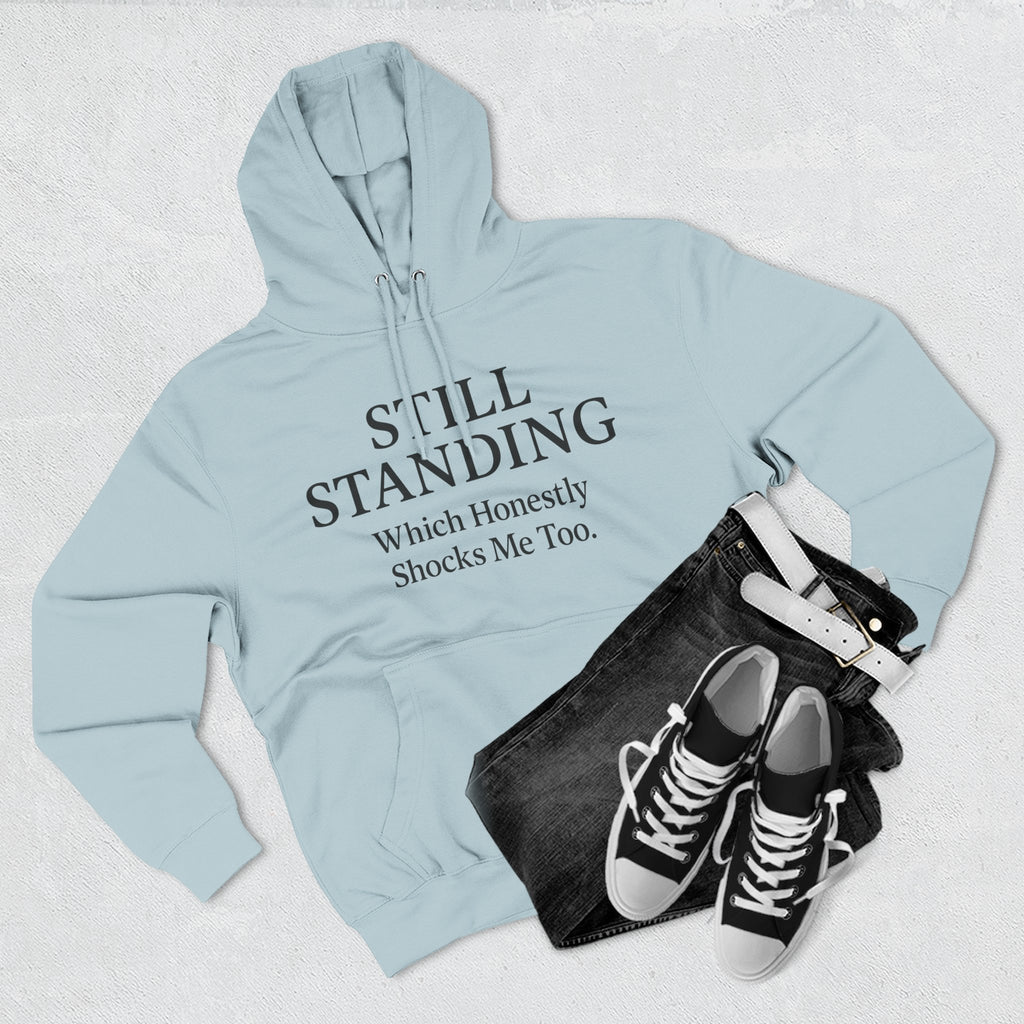 Hoodie - "Still Standing" Inspirational Fleece Hoodie