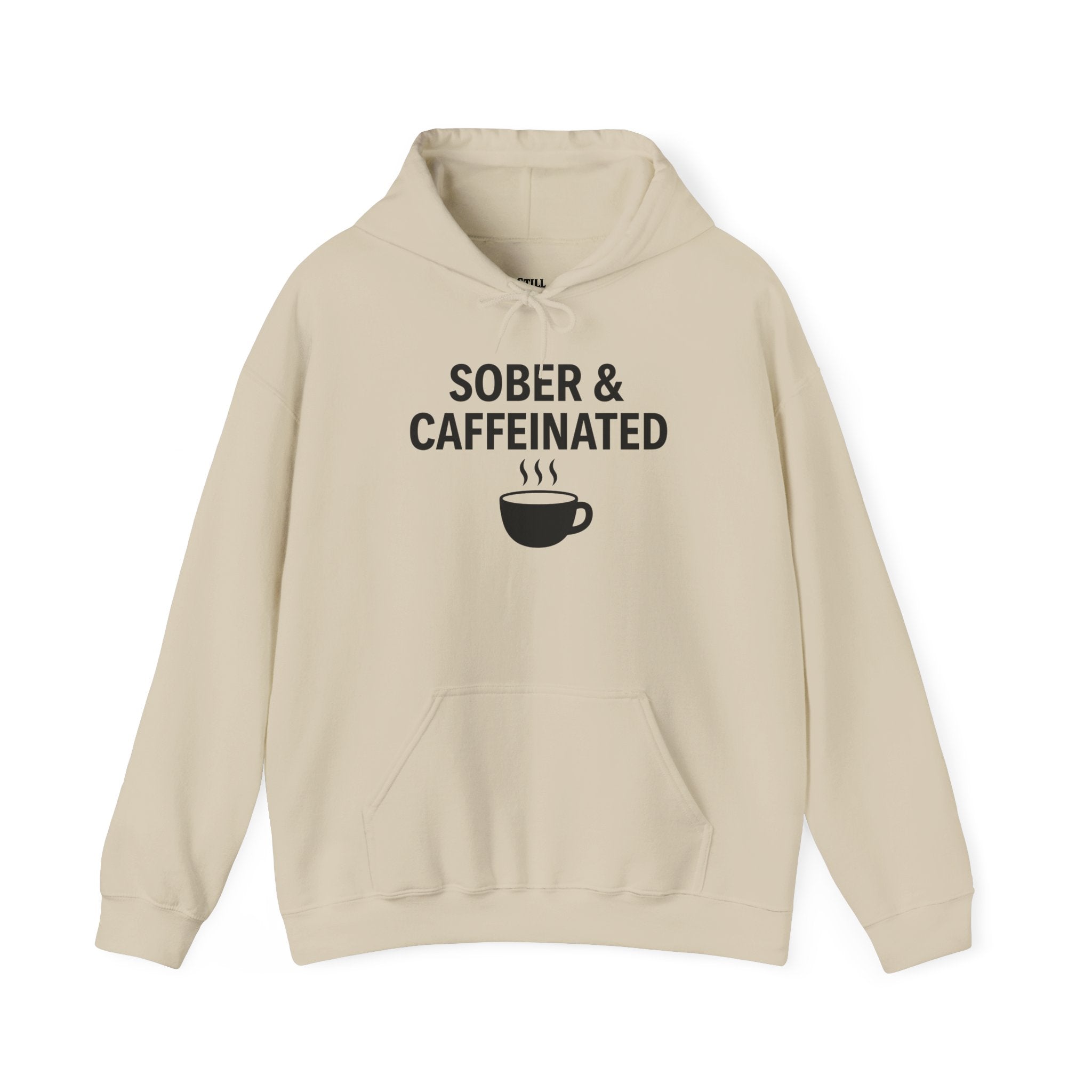 Sober & Caffeinated Hoodie – Funny Coffee Recovery Sweatshirt