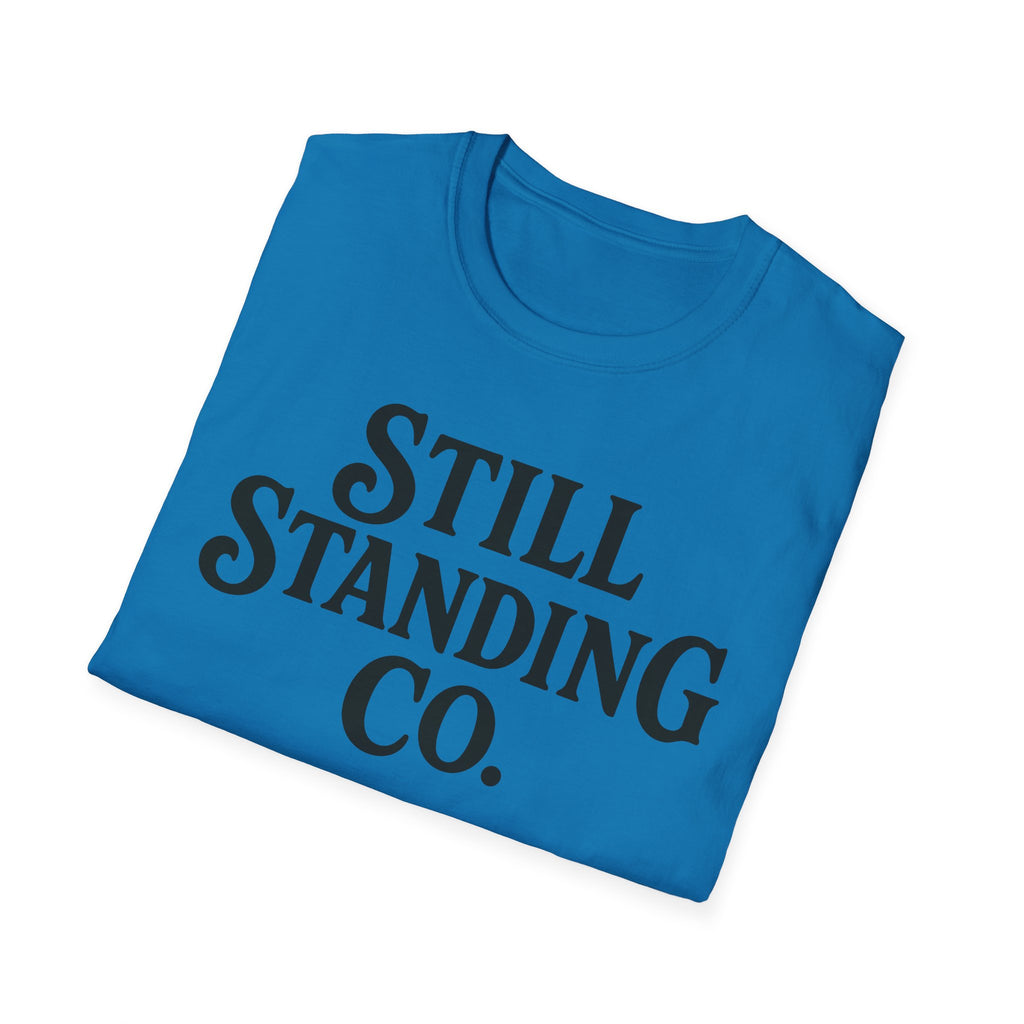 Still Standing Co. T-Shirt — Inspirational Graphic Tee