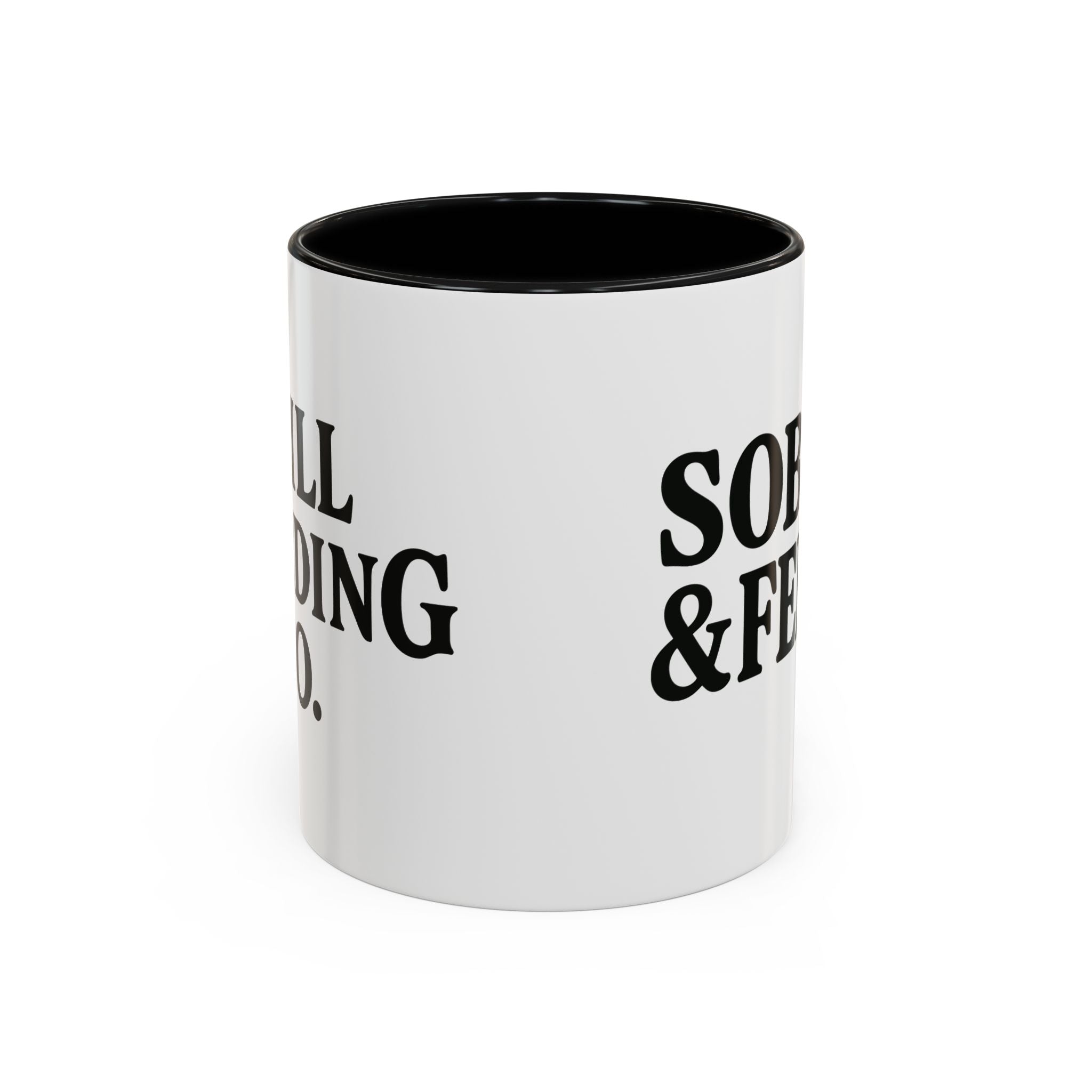 Sober & Feral Accent Coffee Mug — Funny Recovery Gift, 11/15oz Ceramic