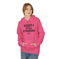 Hoodie — "Sober & Still Standing" Inspirational Recovery Pullover