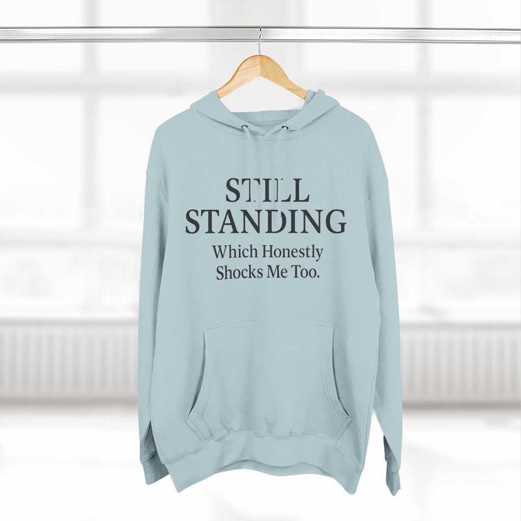 Hoodie - "Still Standing" Inspirational Fleece Hoodie