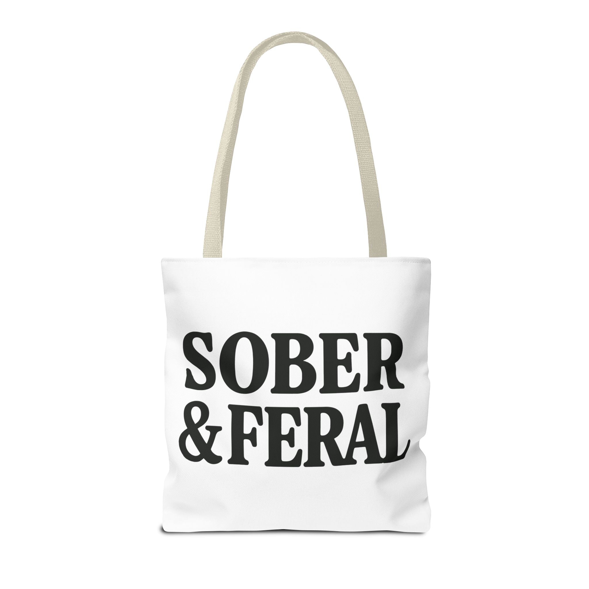 Tote — "Sober & Feral" Printed Canvas Tote Bag