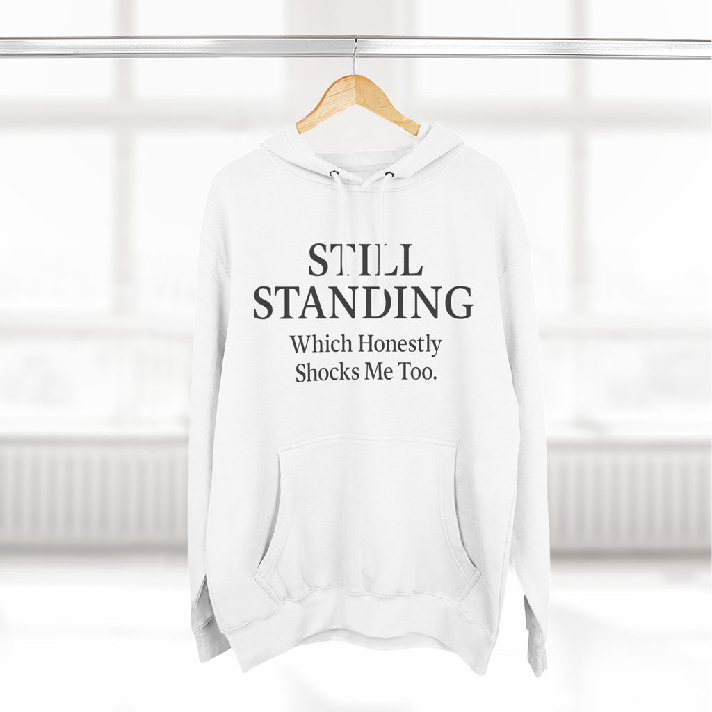 Hoodie - "Still Standing" Inspirational Fleece Hoodie