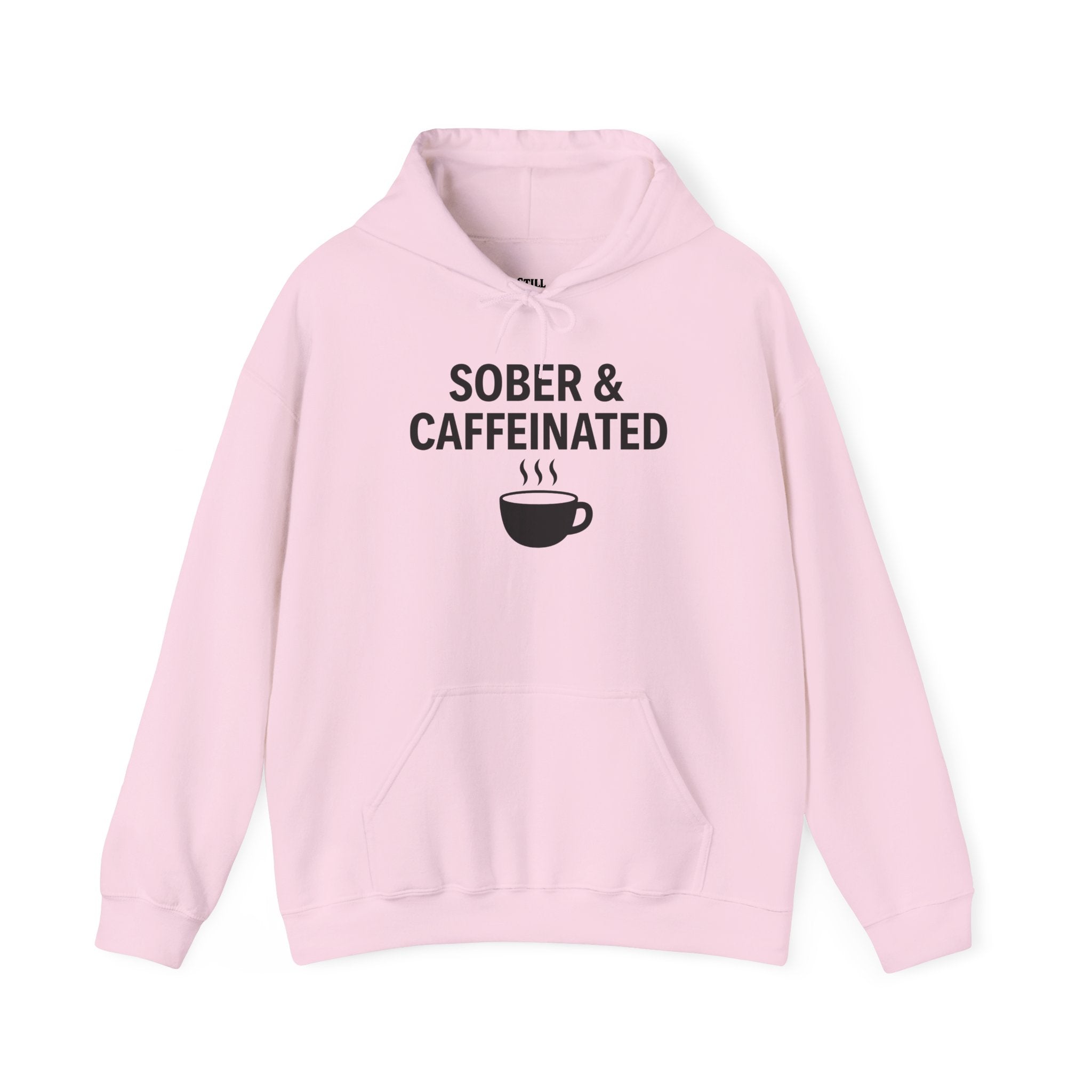 Sober & Caffeinated Hoodie – Funny Coffee Recovery Sweatshirt