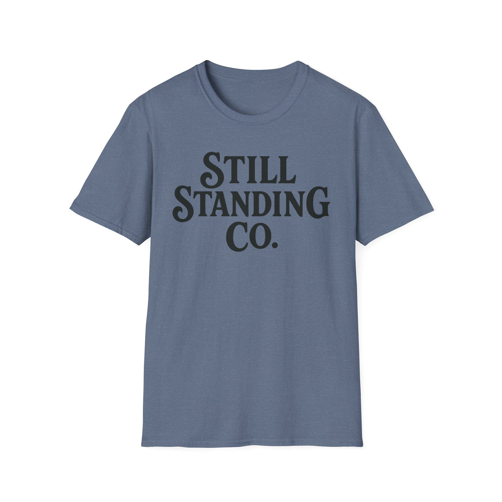 Still Standing Co. T-Shirt — Inspirational Graphic Tee