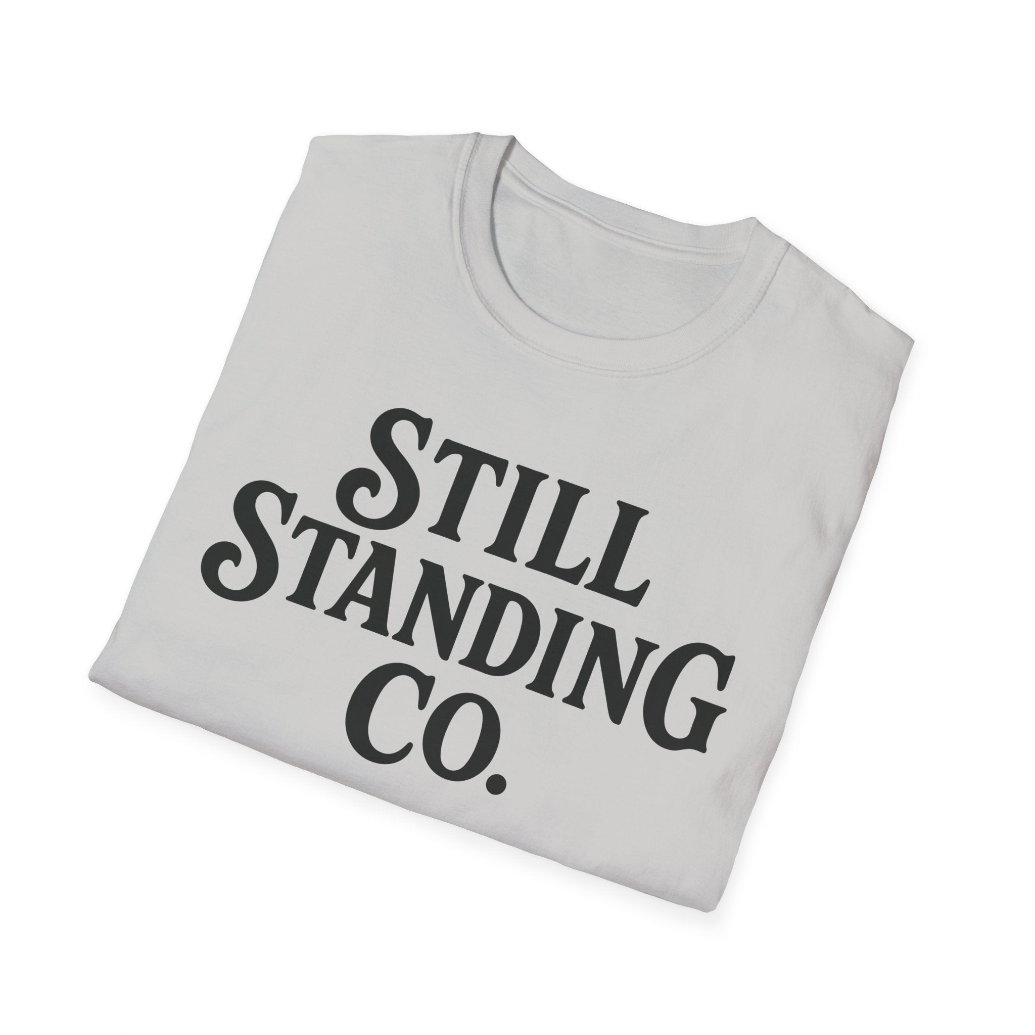Still Standing Co. T-Shirt — Inspirational Graphic Tee