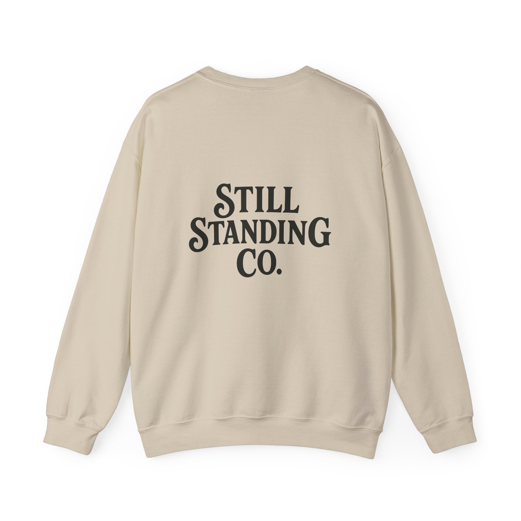 Sober & Feral Sweatshirt — “Still Standing Co.” Crewneck