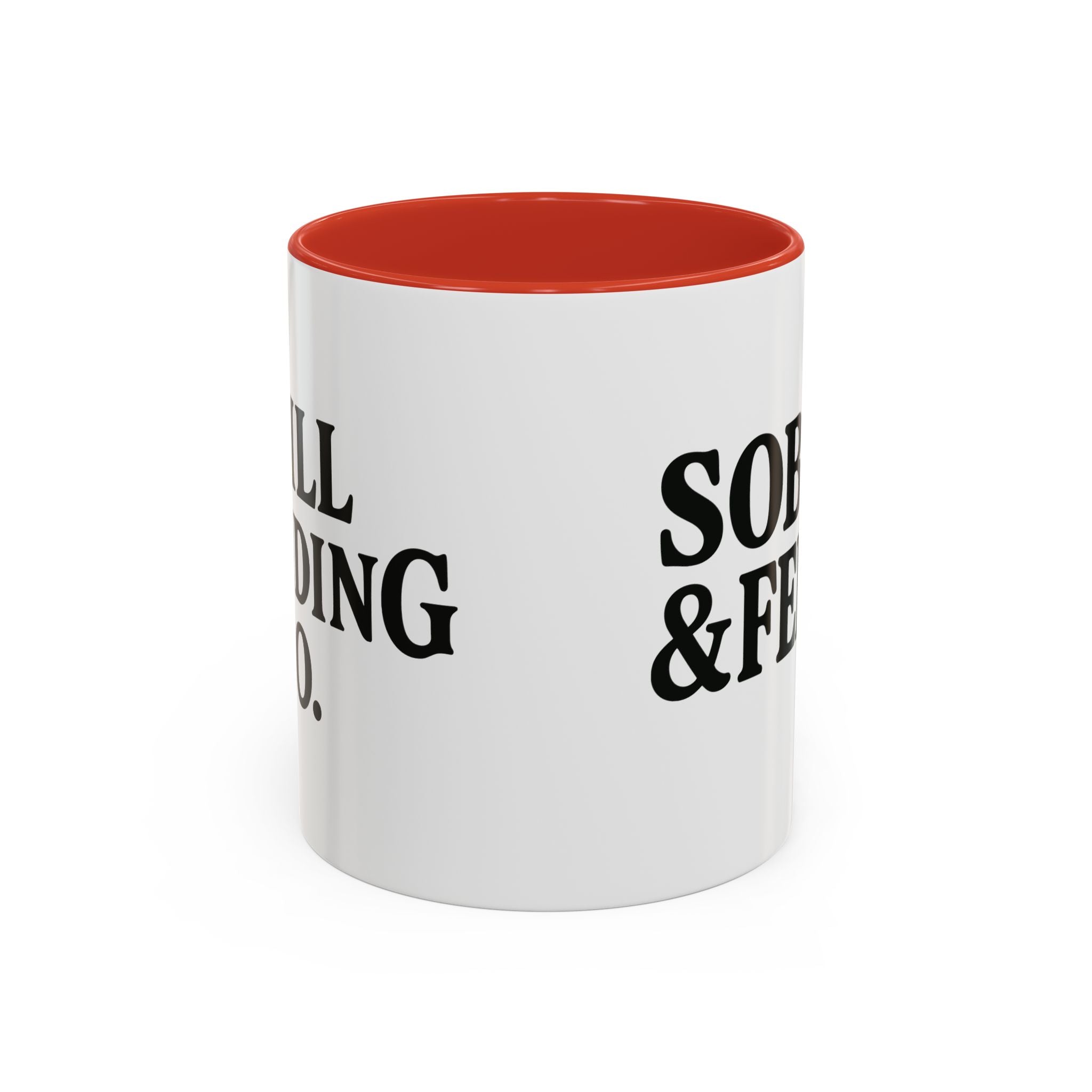 Sober & Feral Accent Coffee Mug — Funny Recovery Gift, 11/15oz Ceramic