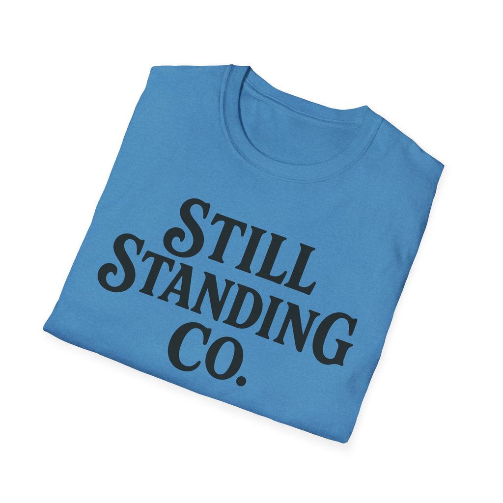 Still Standing Co. T-Shirt — Inspirational Graphic Tee