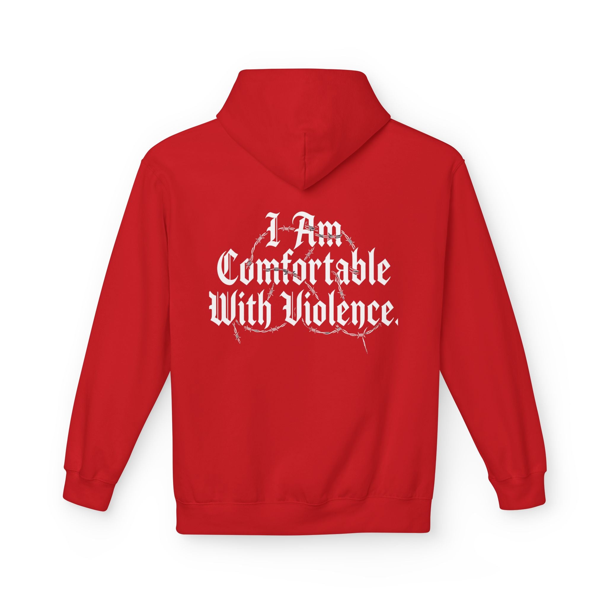 Hoodie - "I Am Comfortable With Violence" Gothic Back Print