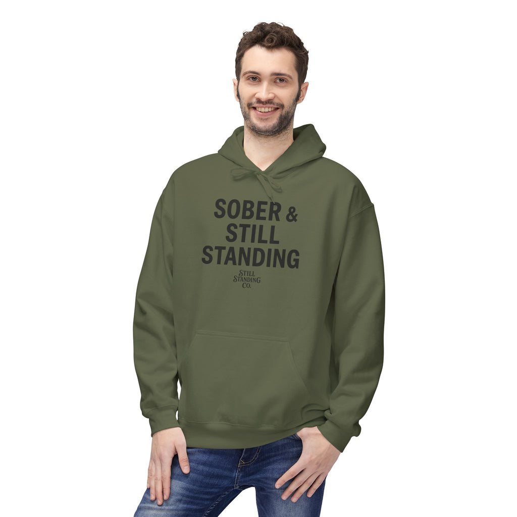 Hoodie — "Sober & Still Standing" Inspirational Recovery Pullover